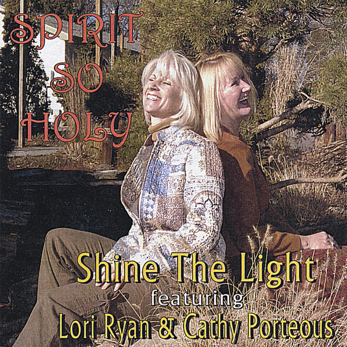 Shine The Light SPIRIT SO HOLY CD