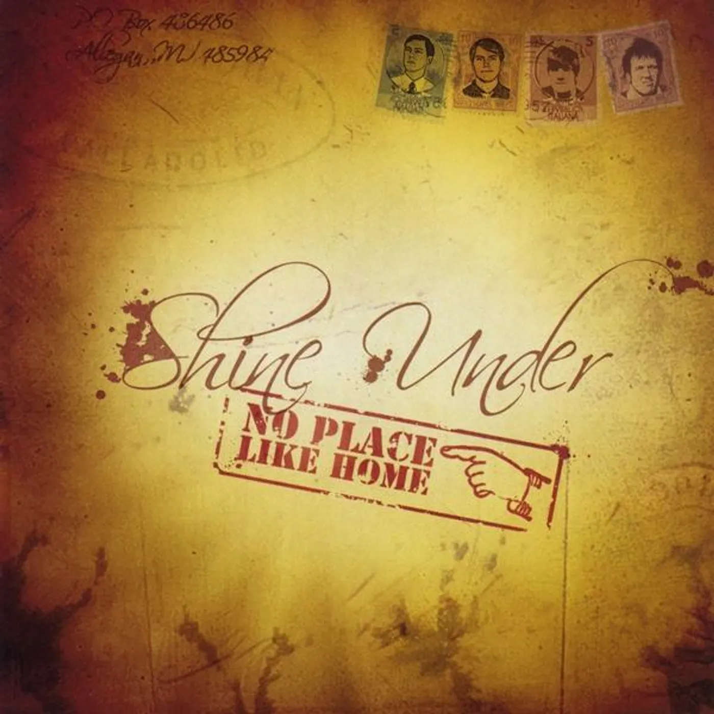 Shine Under NO PLACE LIKE HOME CD