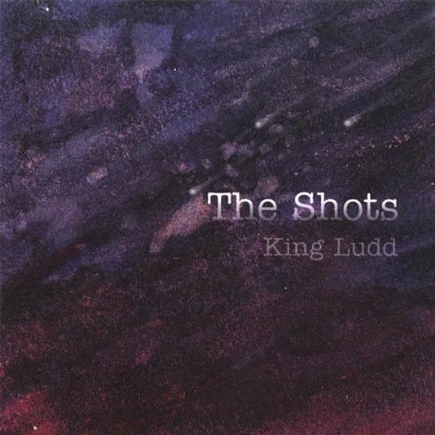 Shots KING LUDD CD