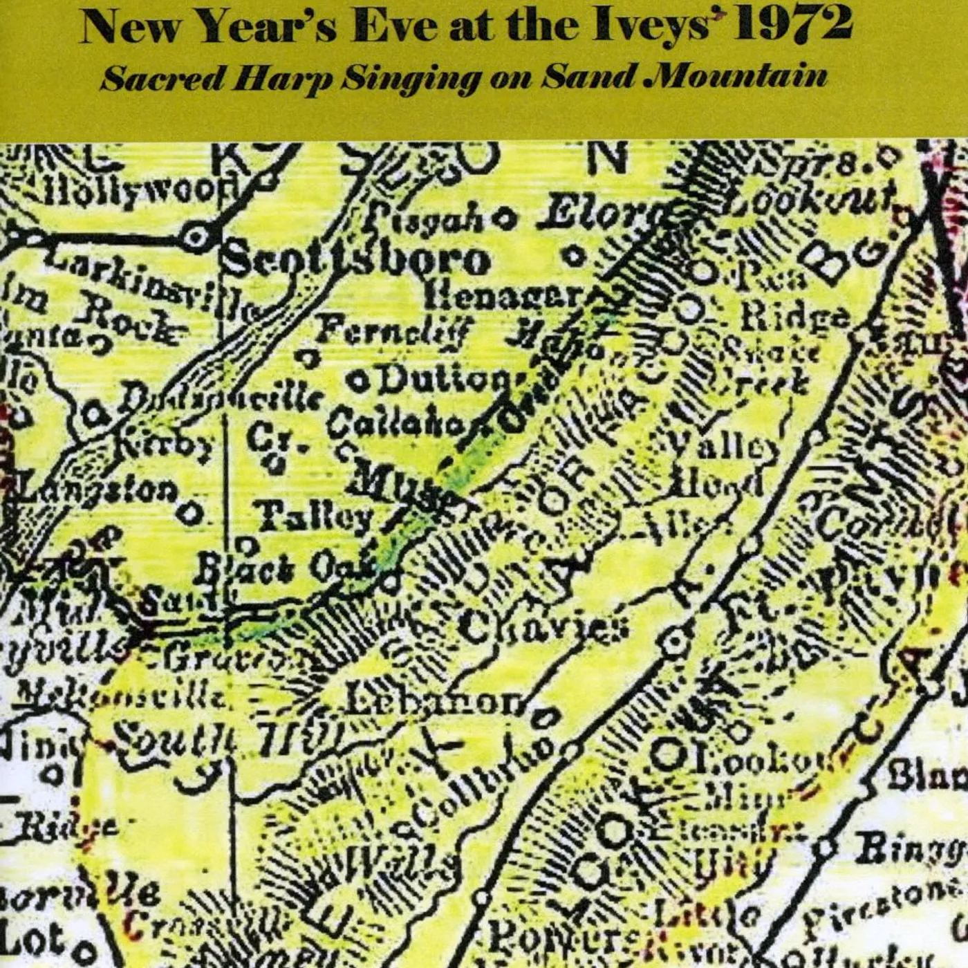 Sacred Harp Singers NEW YEAR'S EVE AT THE IVEYS' 1972 CD