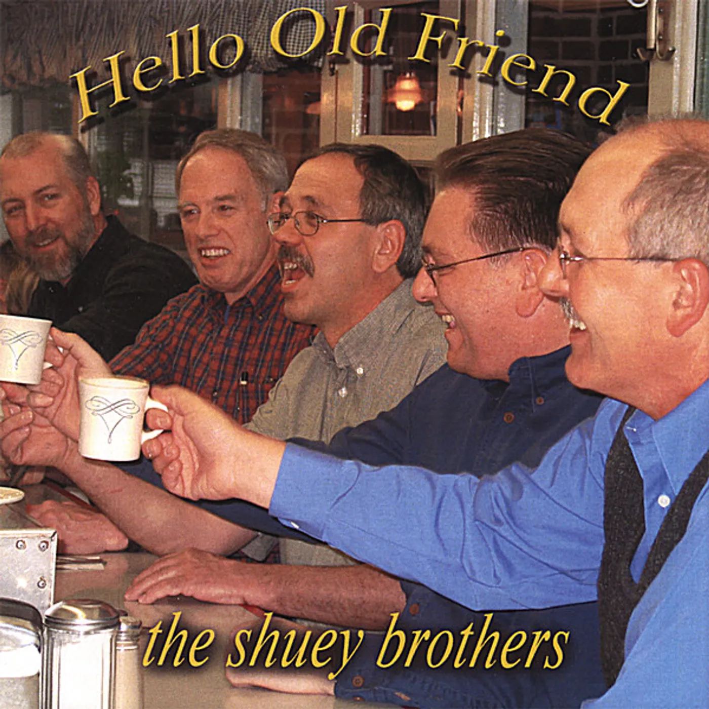 Shuey Brothers HELLO OLD FRIEND CD
