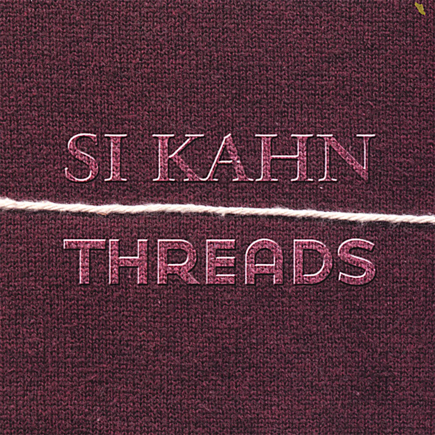 Si Kahn THREADS CD