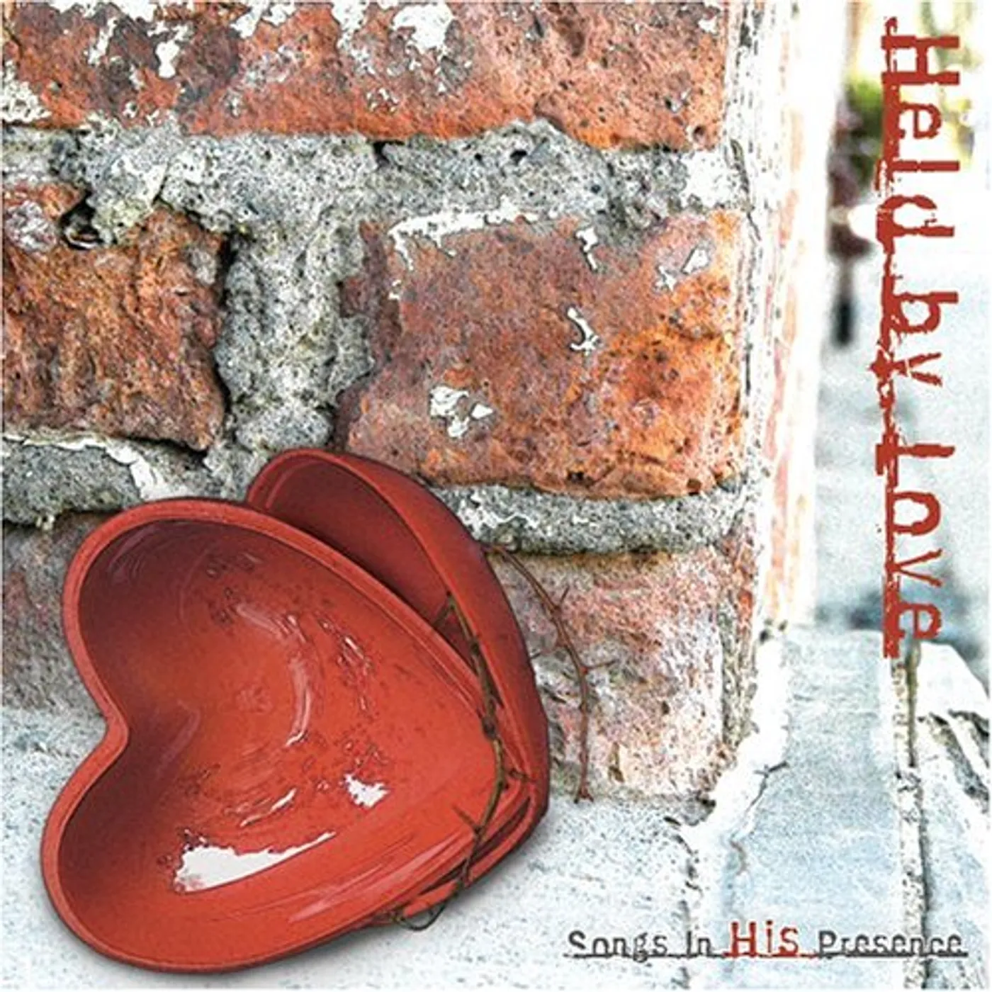Songs in His Presence HELD BY LOVE CD