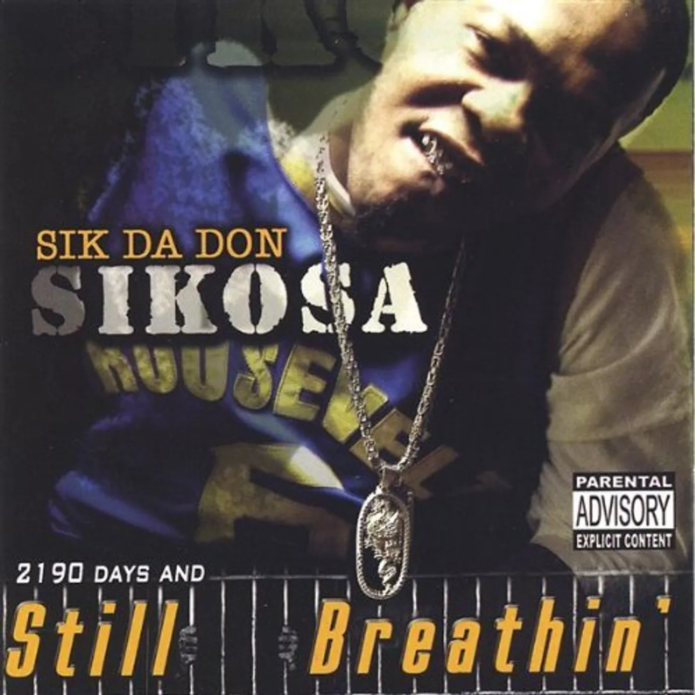 Sik Da Don Sikosa 2190 DAYS & STILL BREATHIN CD