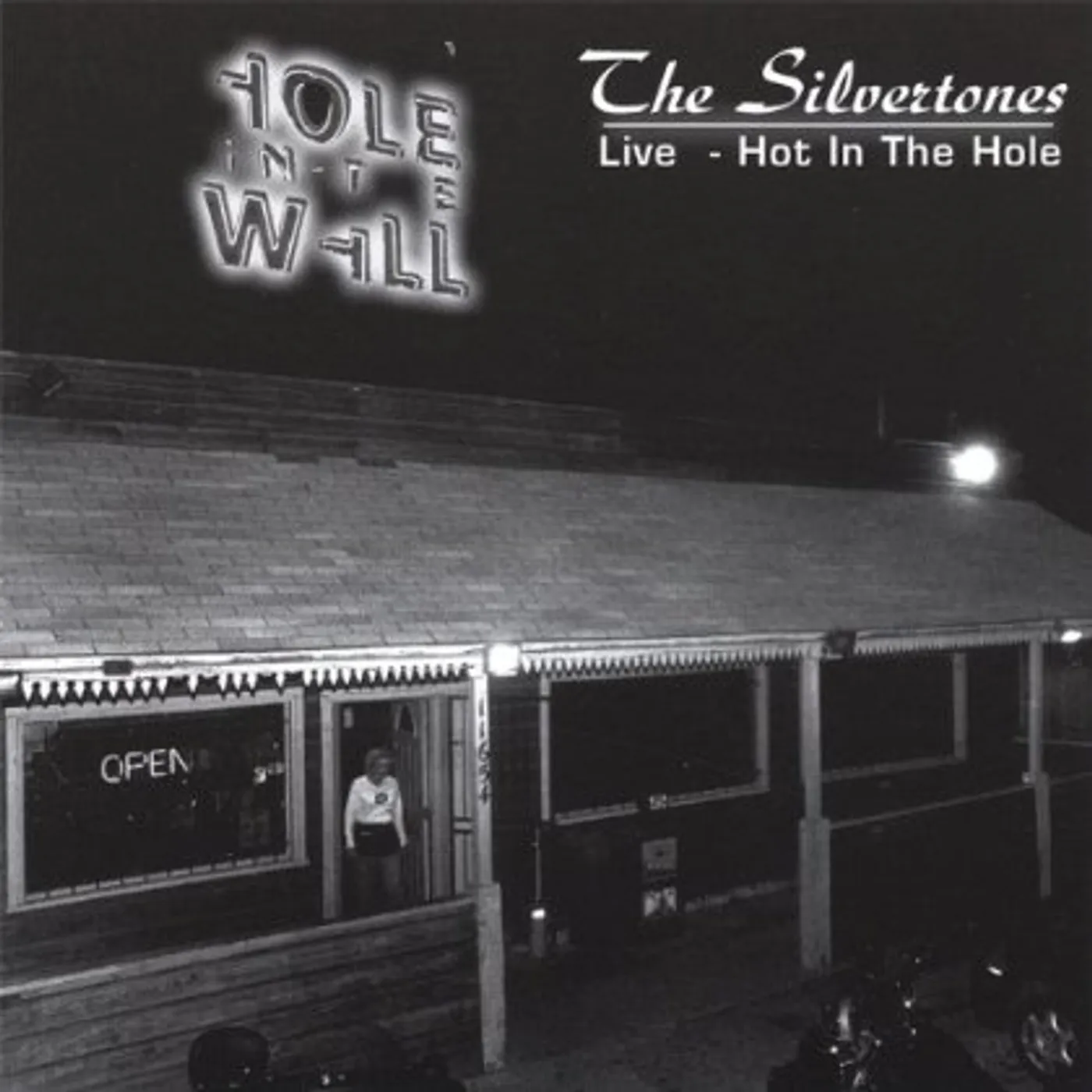 The Silvertones LIVE-HOT IN THE HOLE CD
