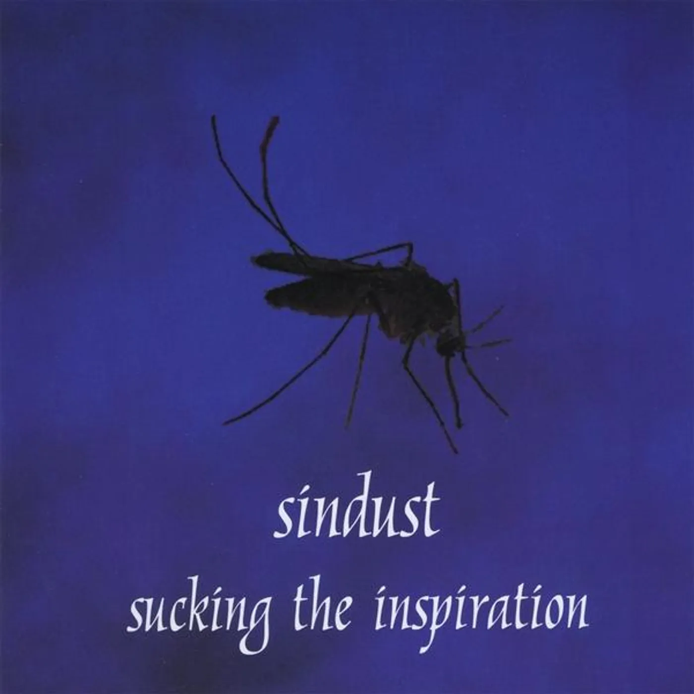 Sindust SUCKING THE INSPIRATION CD