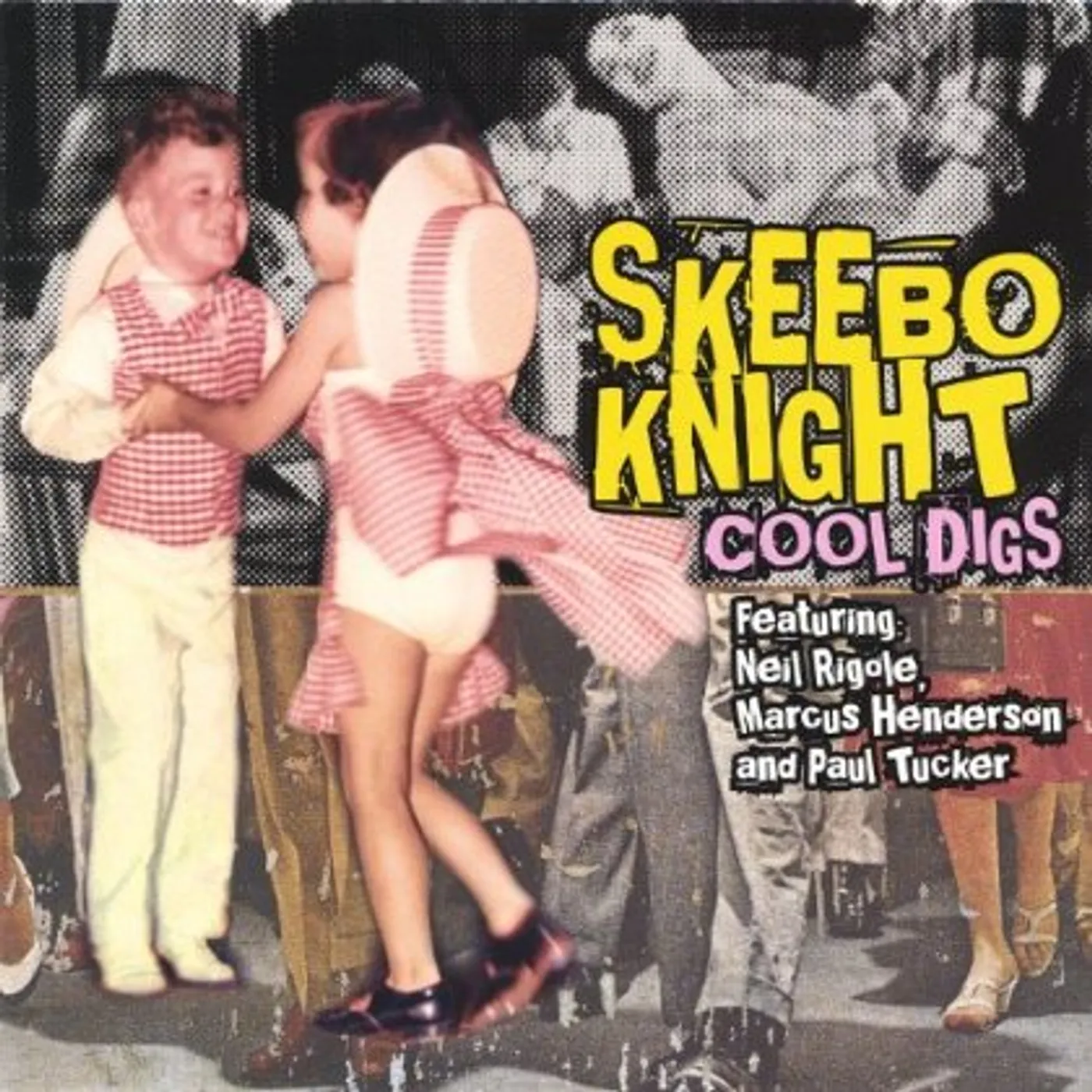Skeebo Knight COOL DIGS CD