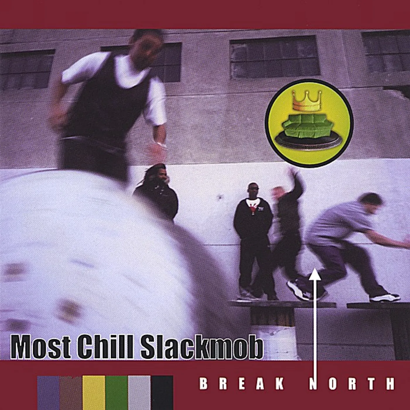 Most Chill Slackmob BREAK NORTH-LIVE!! CD