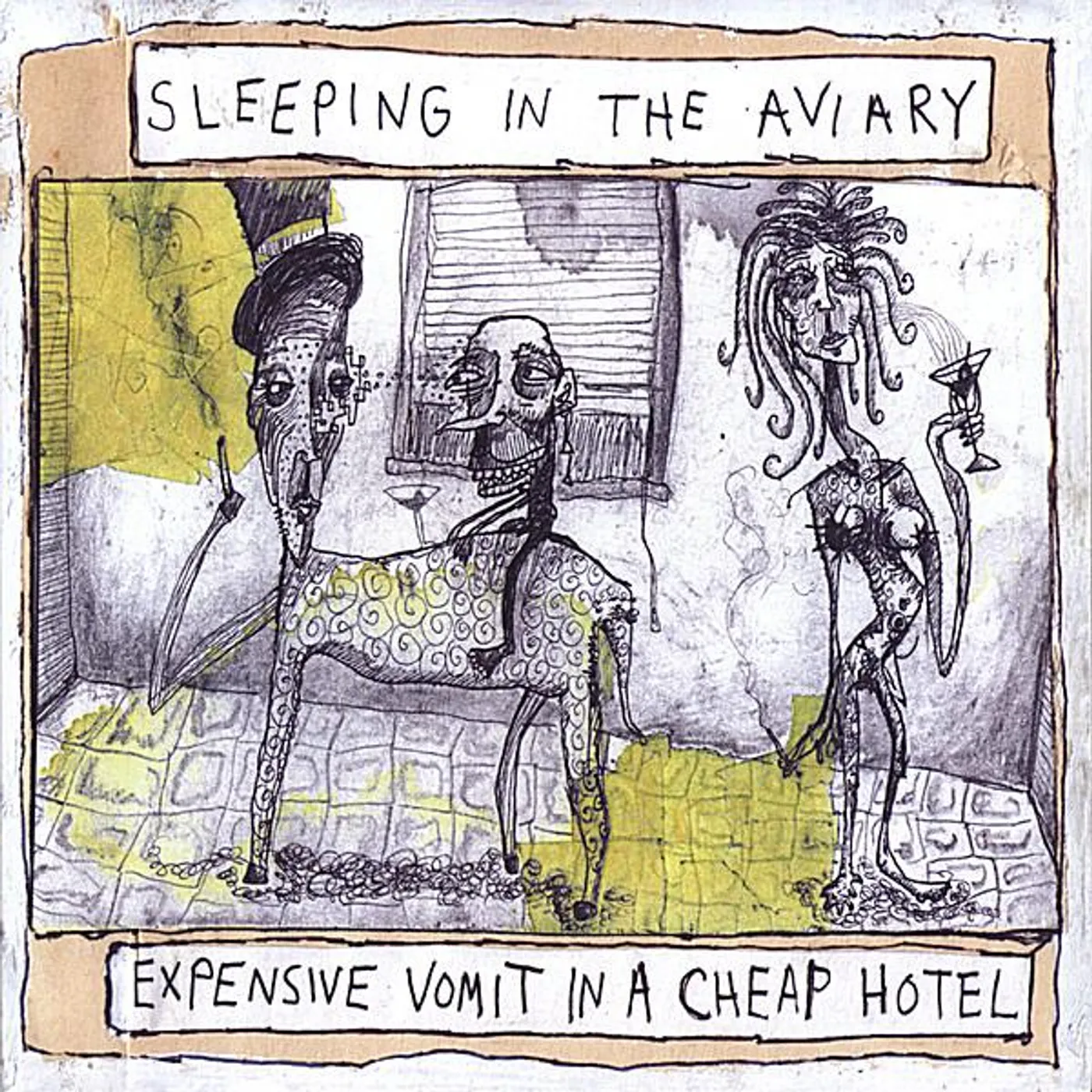 Sleeping in the Aviary EXPENSIVE VOMIT IN A CHEAP HOTEL CD