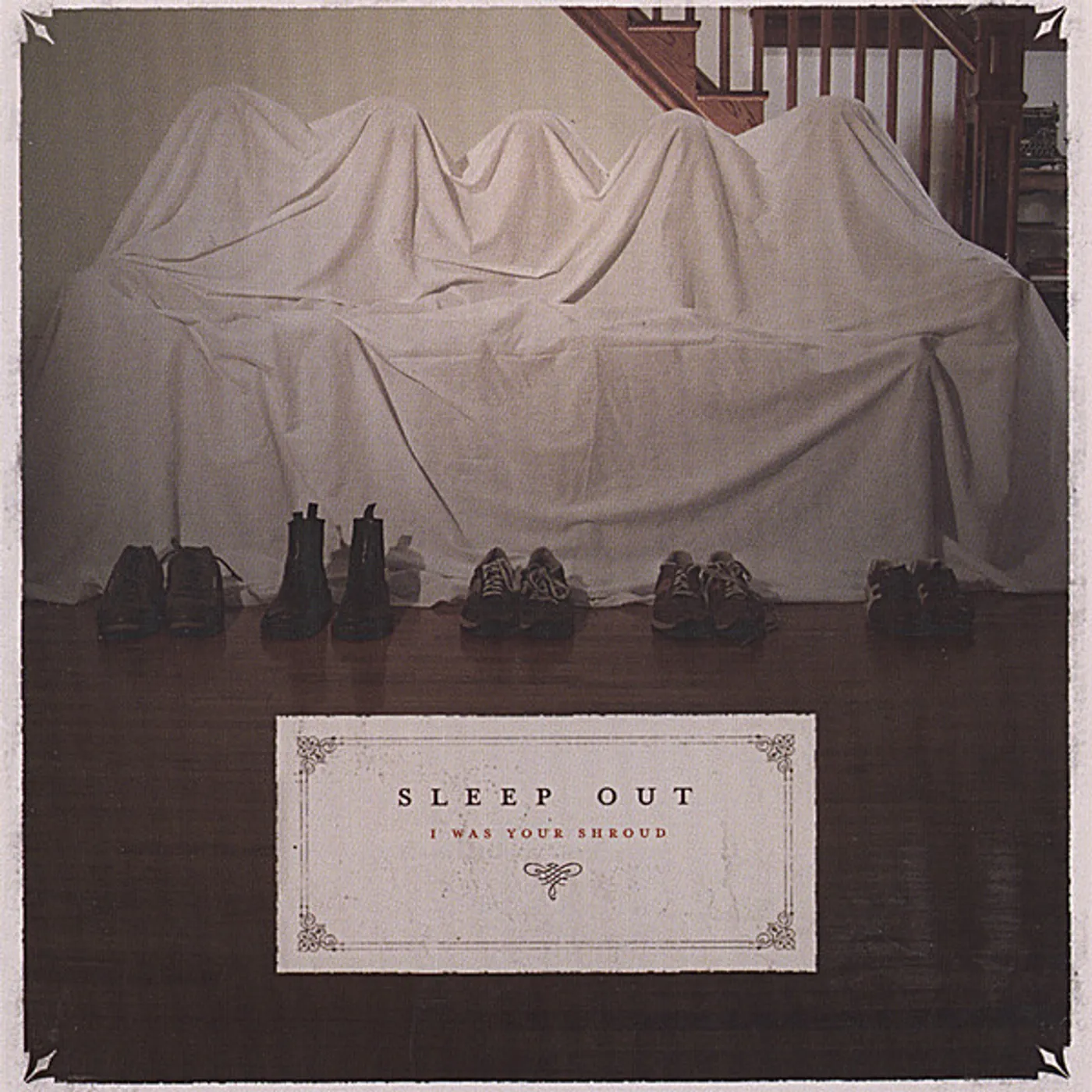 Sleep Out I WAS YOUR SHROUD CD