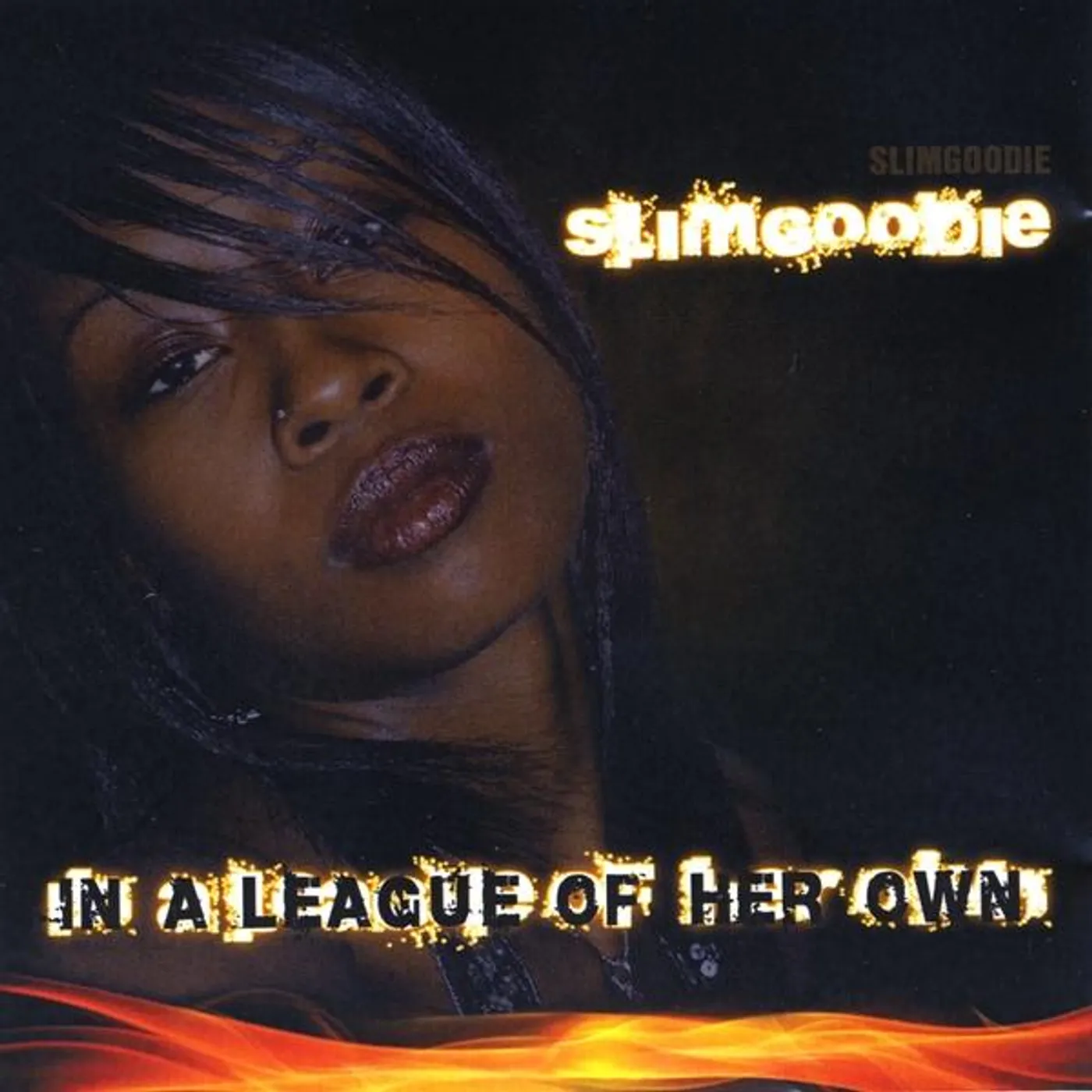 Slimgoodie IN A LEAGUE OF HER OWN CD