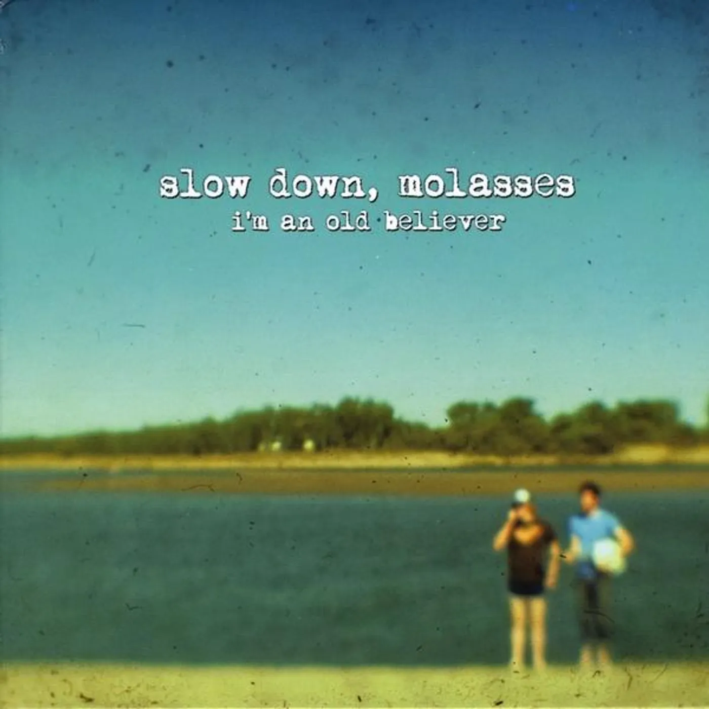 Slow Down, Molasses I'M AN OLD BELIEVER CD