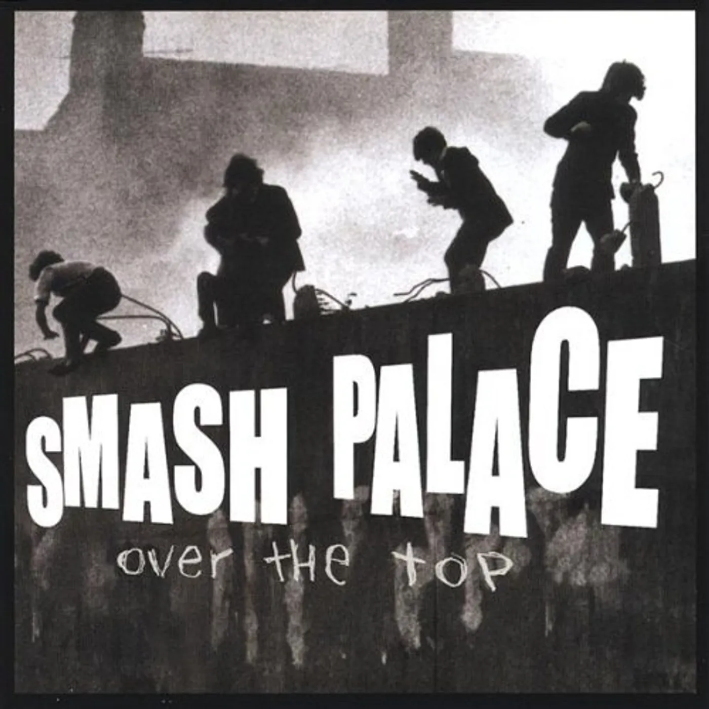 Smash Palace OVER THE TOP CD