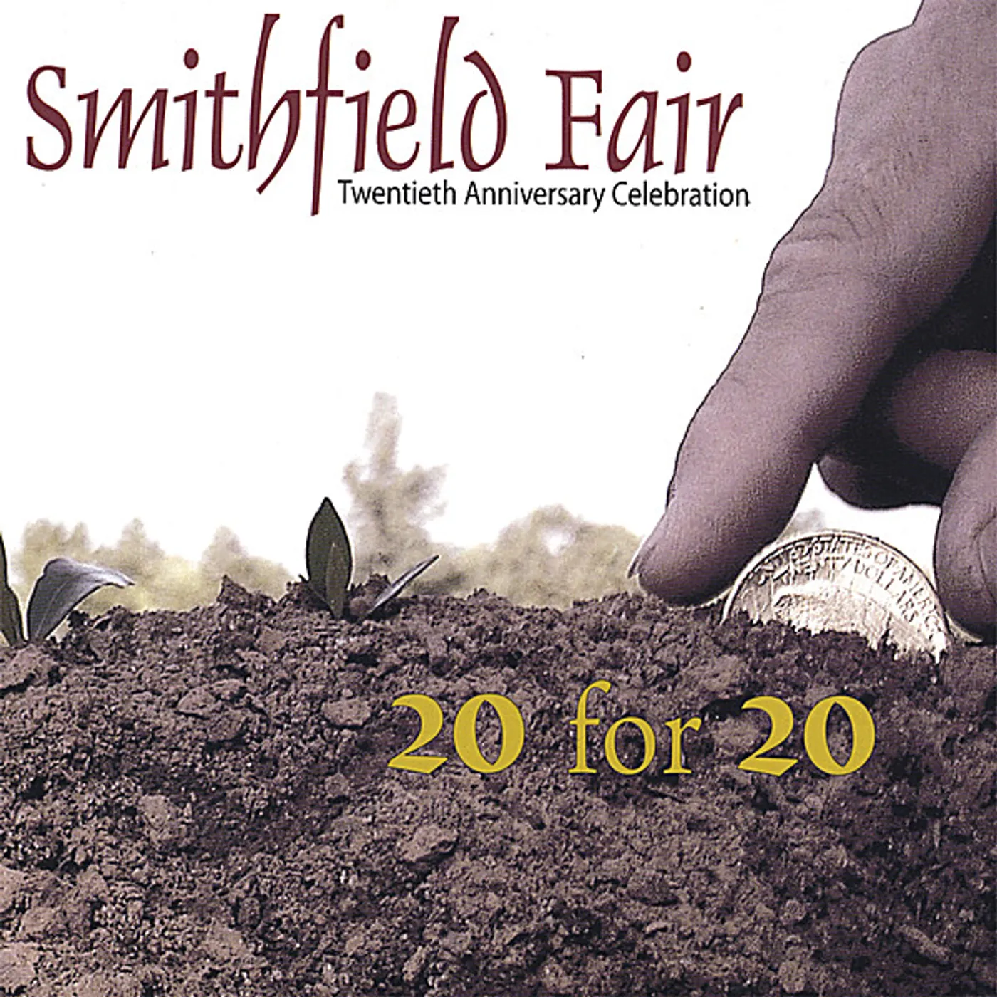 Smithfield Fair 20 FOR 20 CD