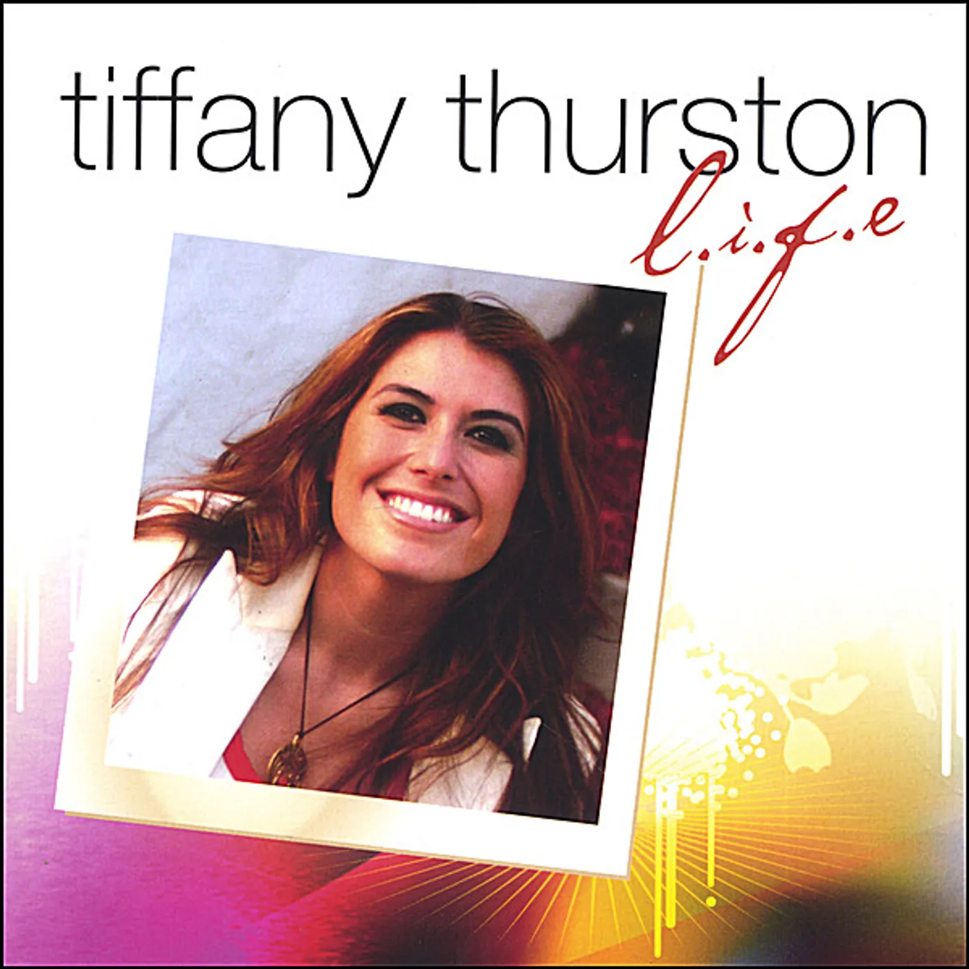 Tiffany Thurston LIFE CD