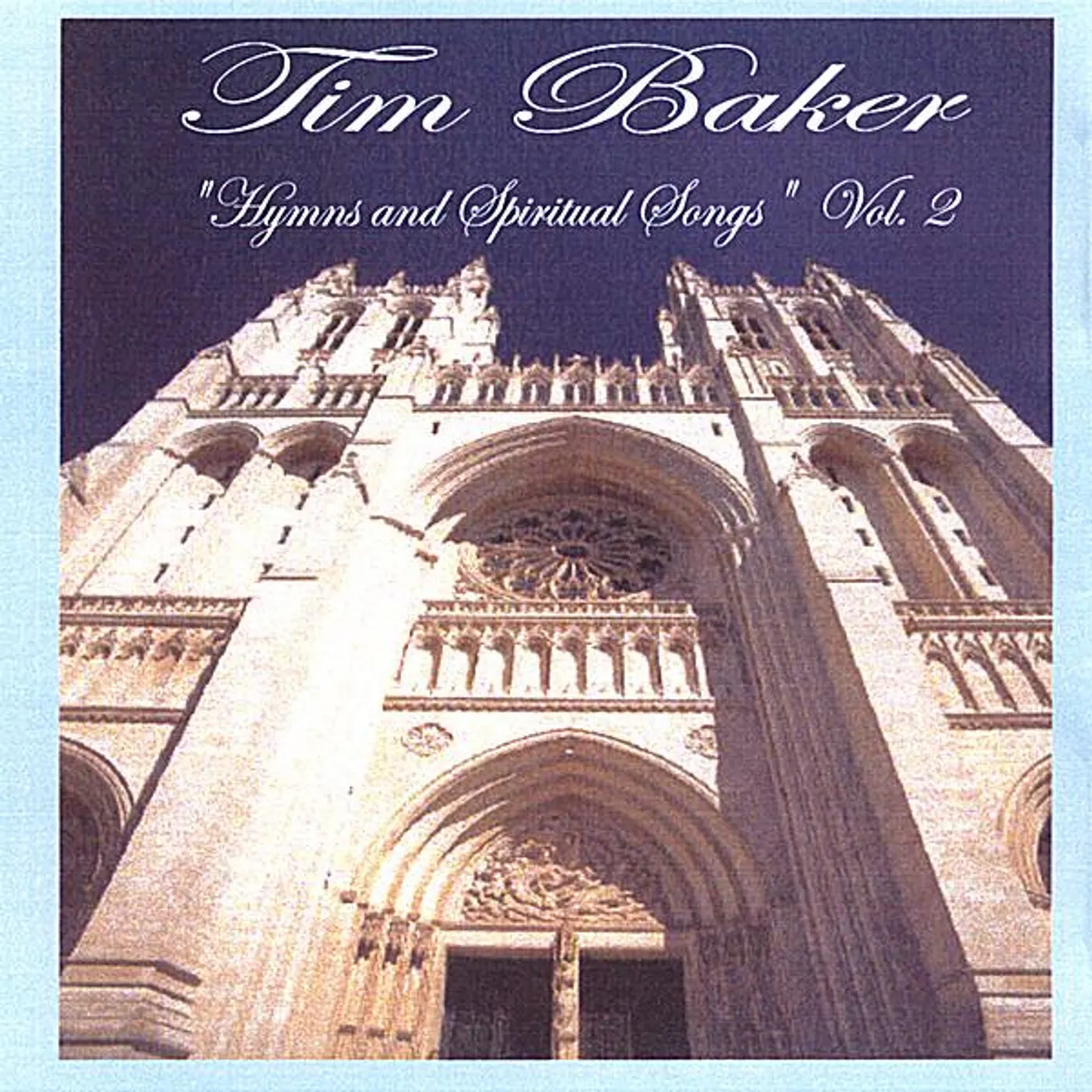 Tim Baker HYMNS & SPIRITUAL SONGS 2 CD