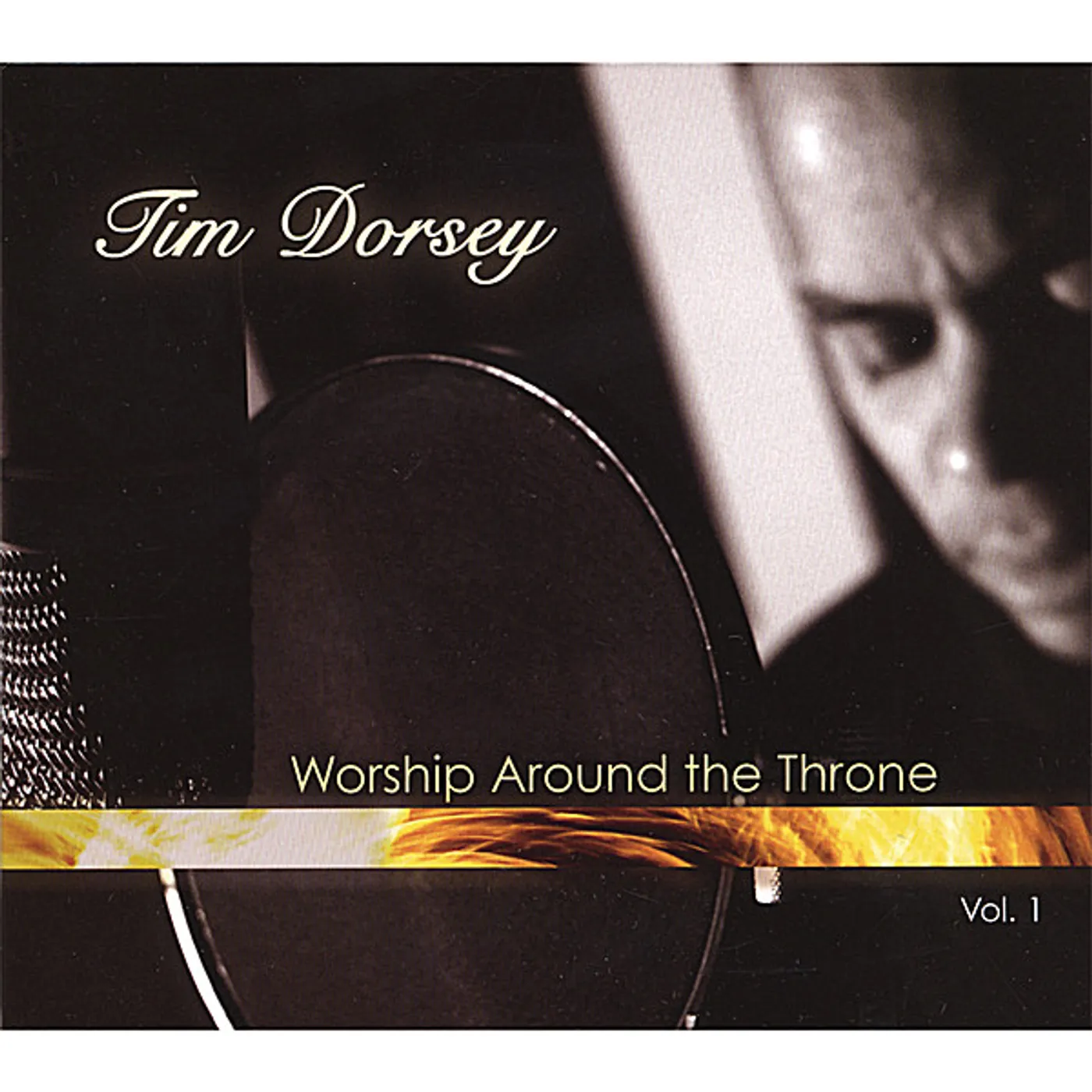 Tim Dorsey WORSHIP AROUND THE THRONE 1 CD