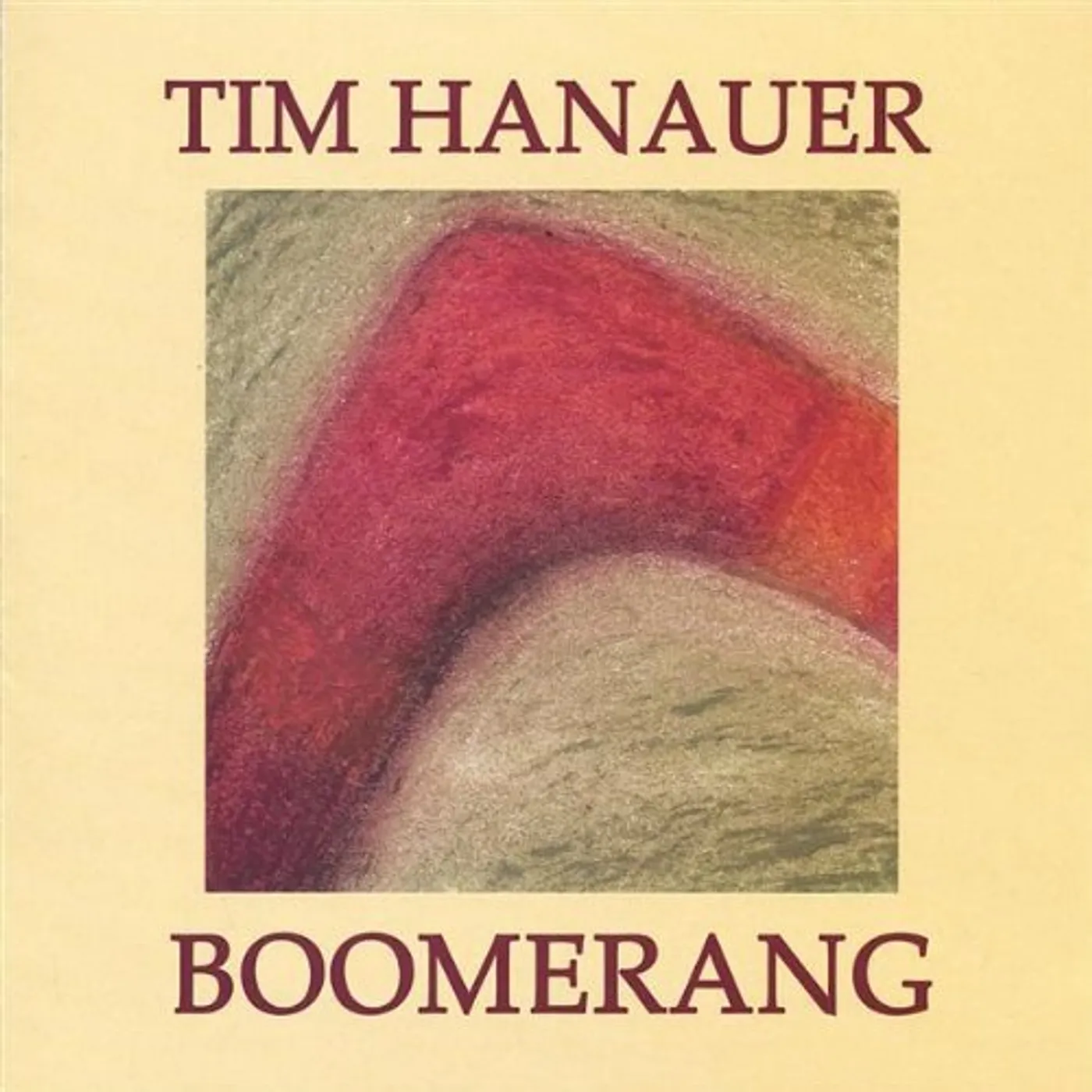 Tim Hanauer BOOMERANG CD