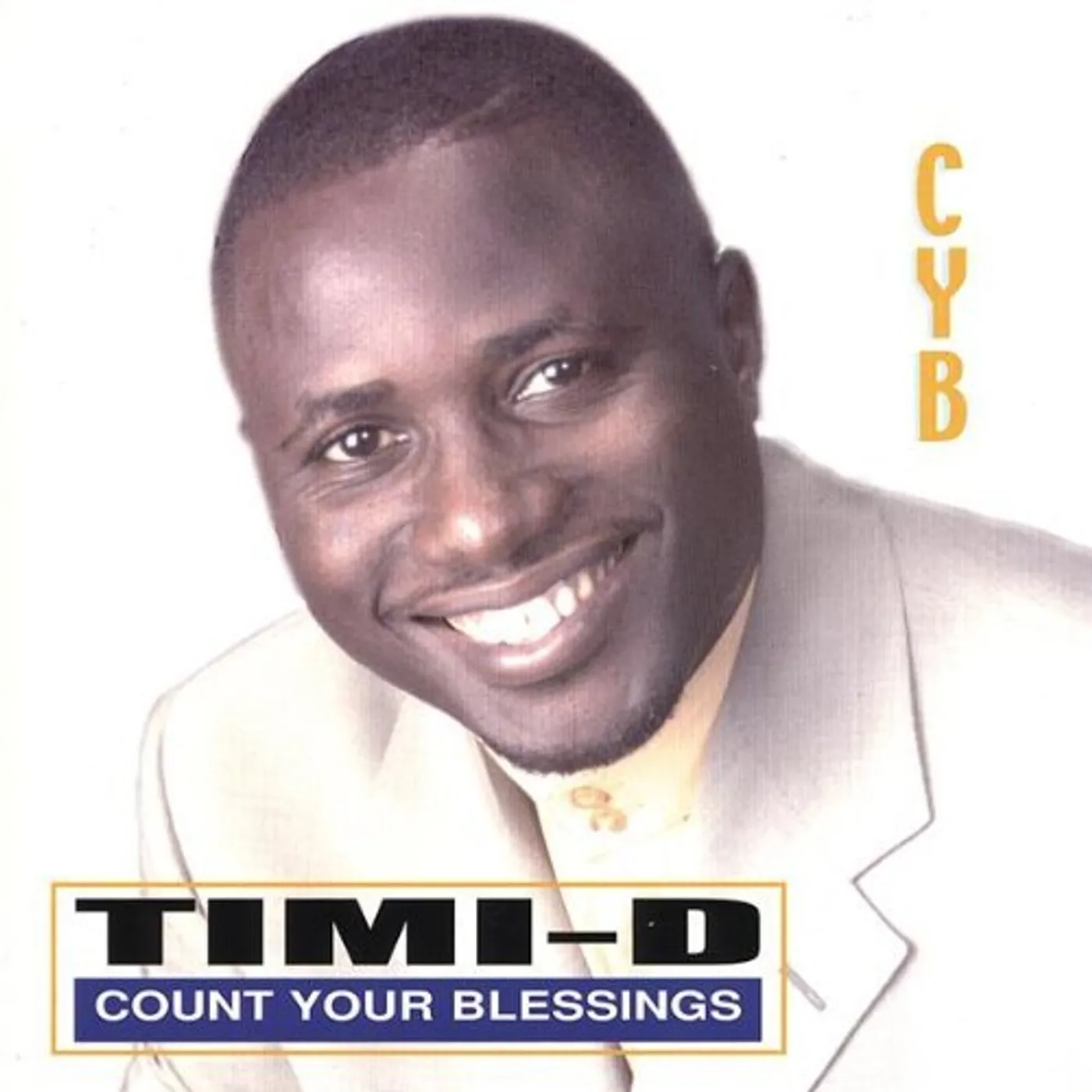 Timi-D COUNT YOUR BLESSINGS CD