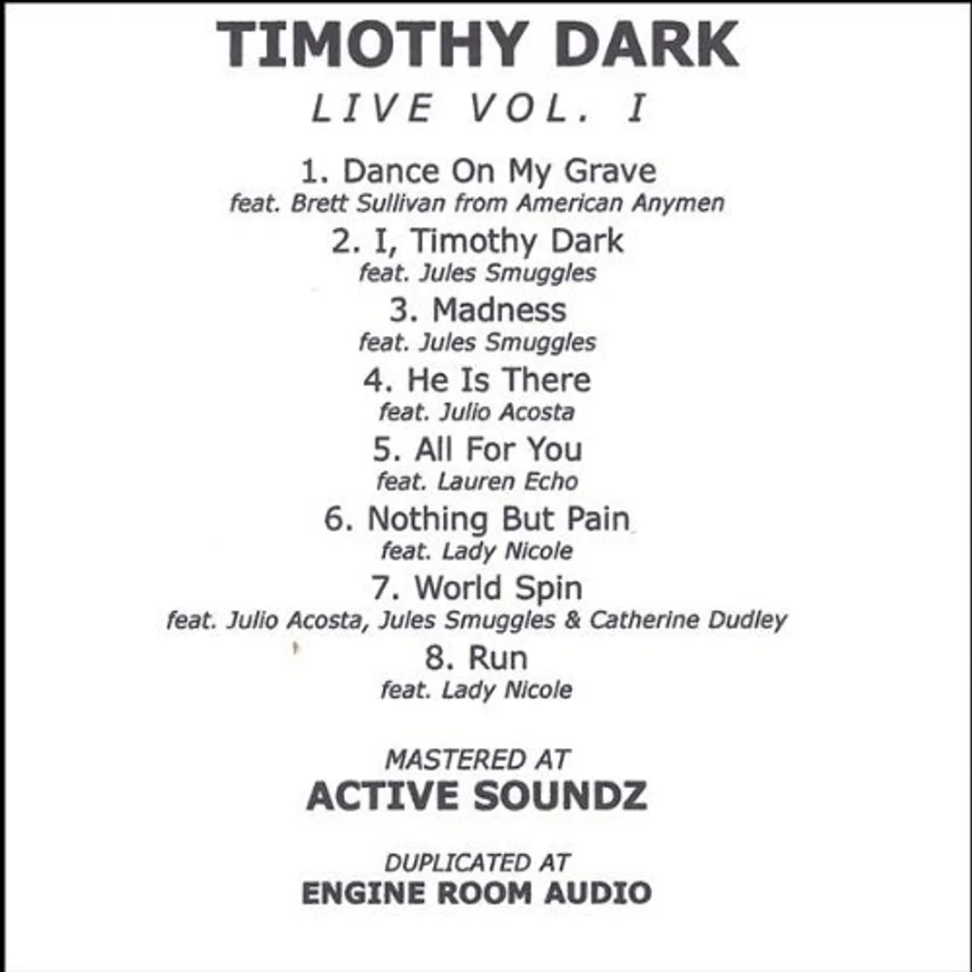 Timothy Dark LIVE 1 CD