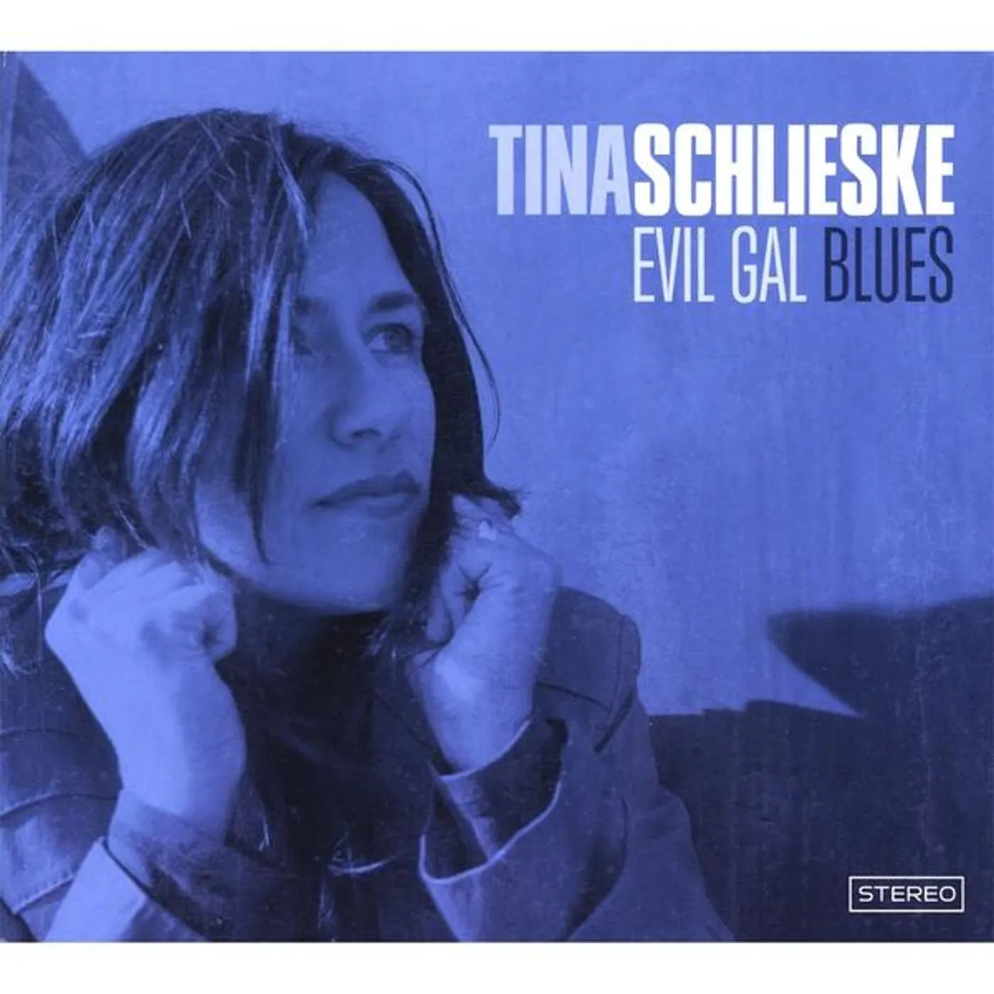 Tina Schlieske EVIL GAL BLUES CD