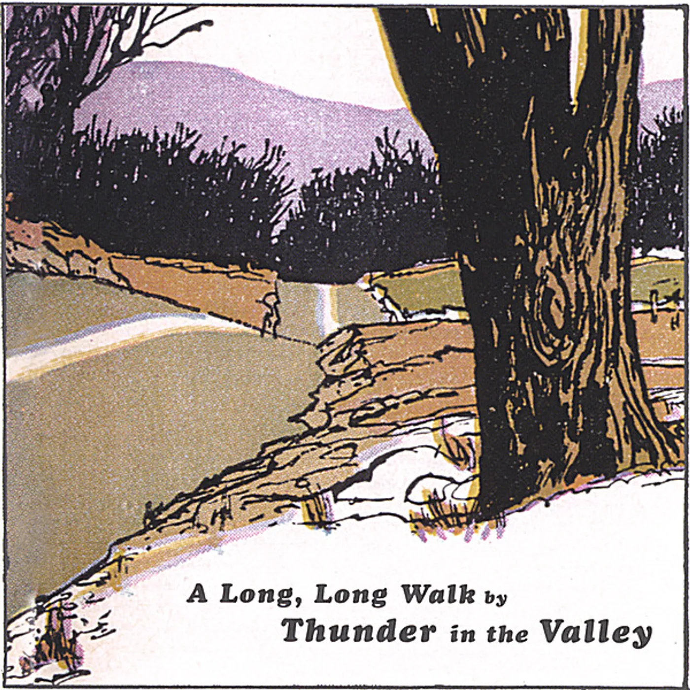 Thunder In the Valley LONG LONG WALK CD