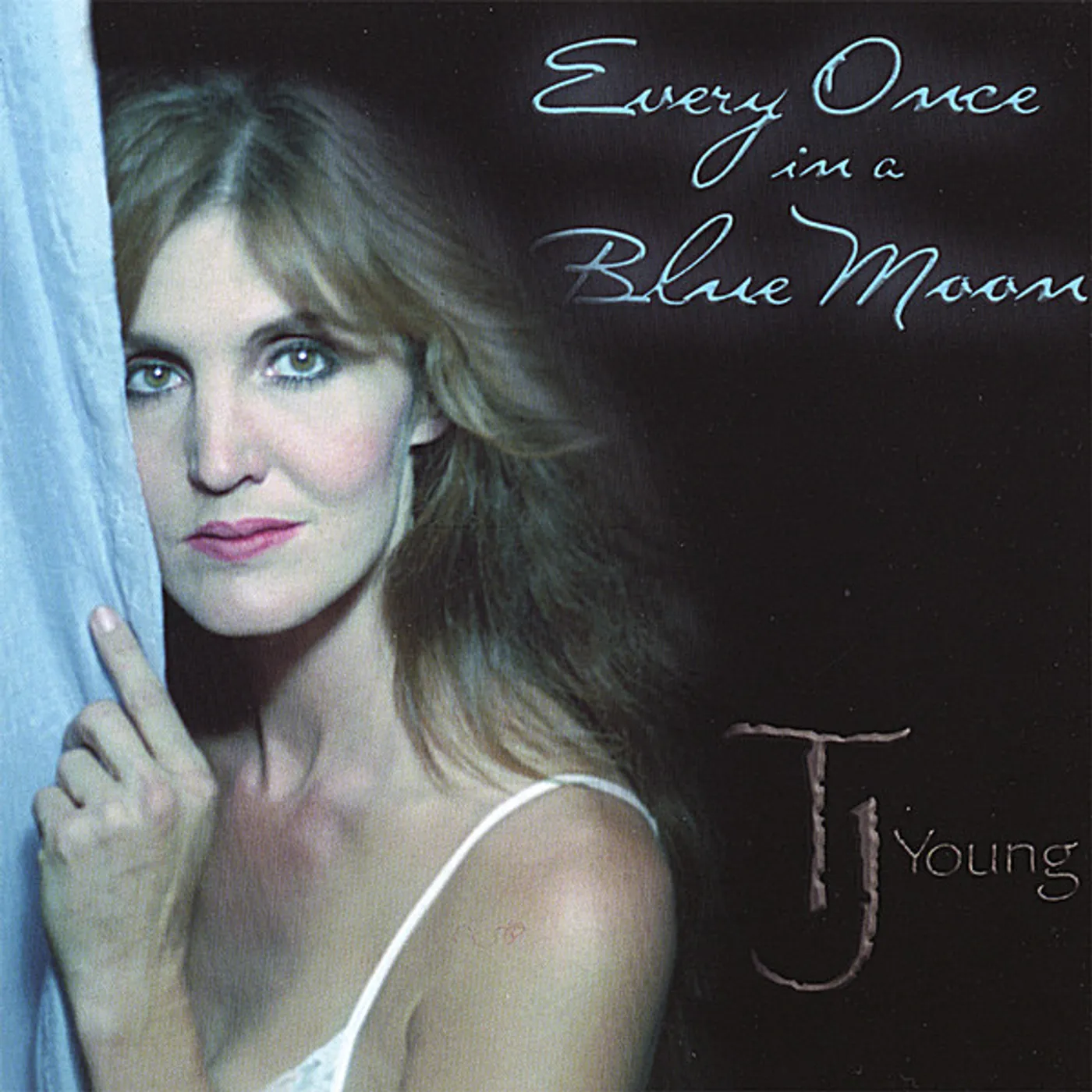TJ Young EVERY ONCE IN A BLUE MOON CD