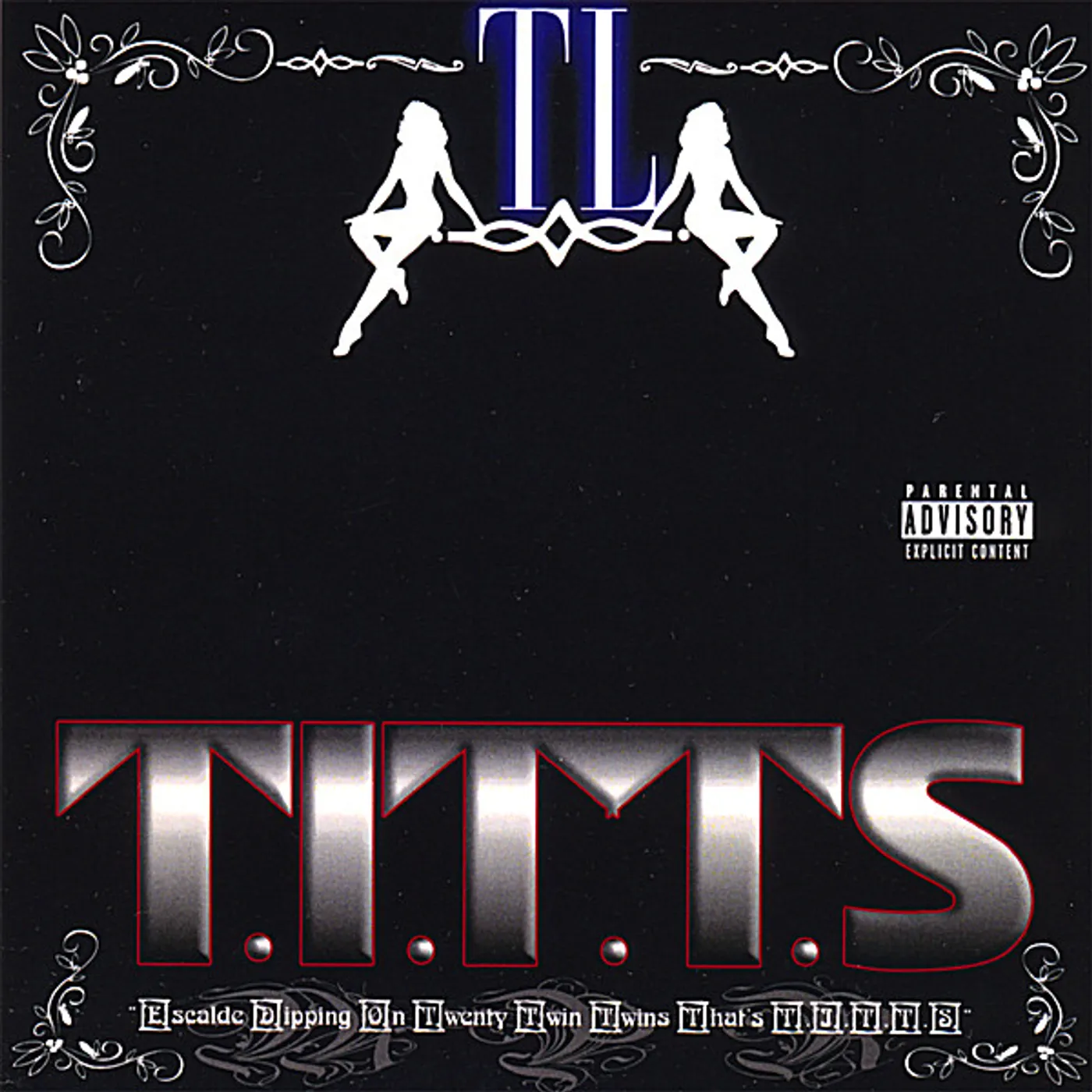 TL T.I.T.T.S CD