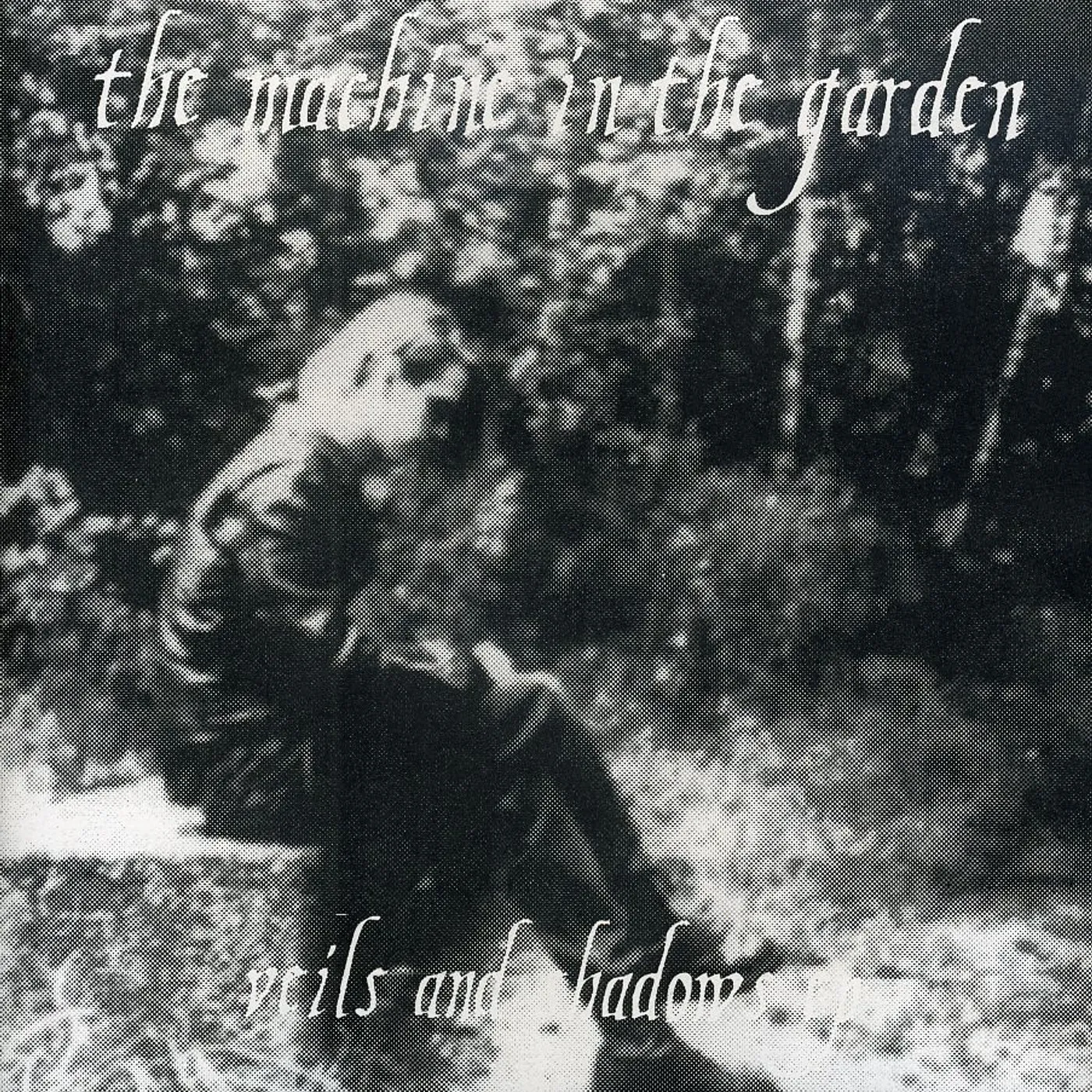The Machine In The Garden VEILS & SHADOWS EP CD