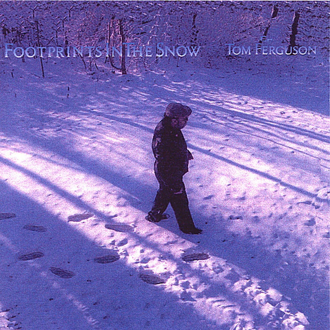 Tom Ferguson FOOTPRINTS IN THE SNOW CD