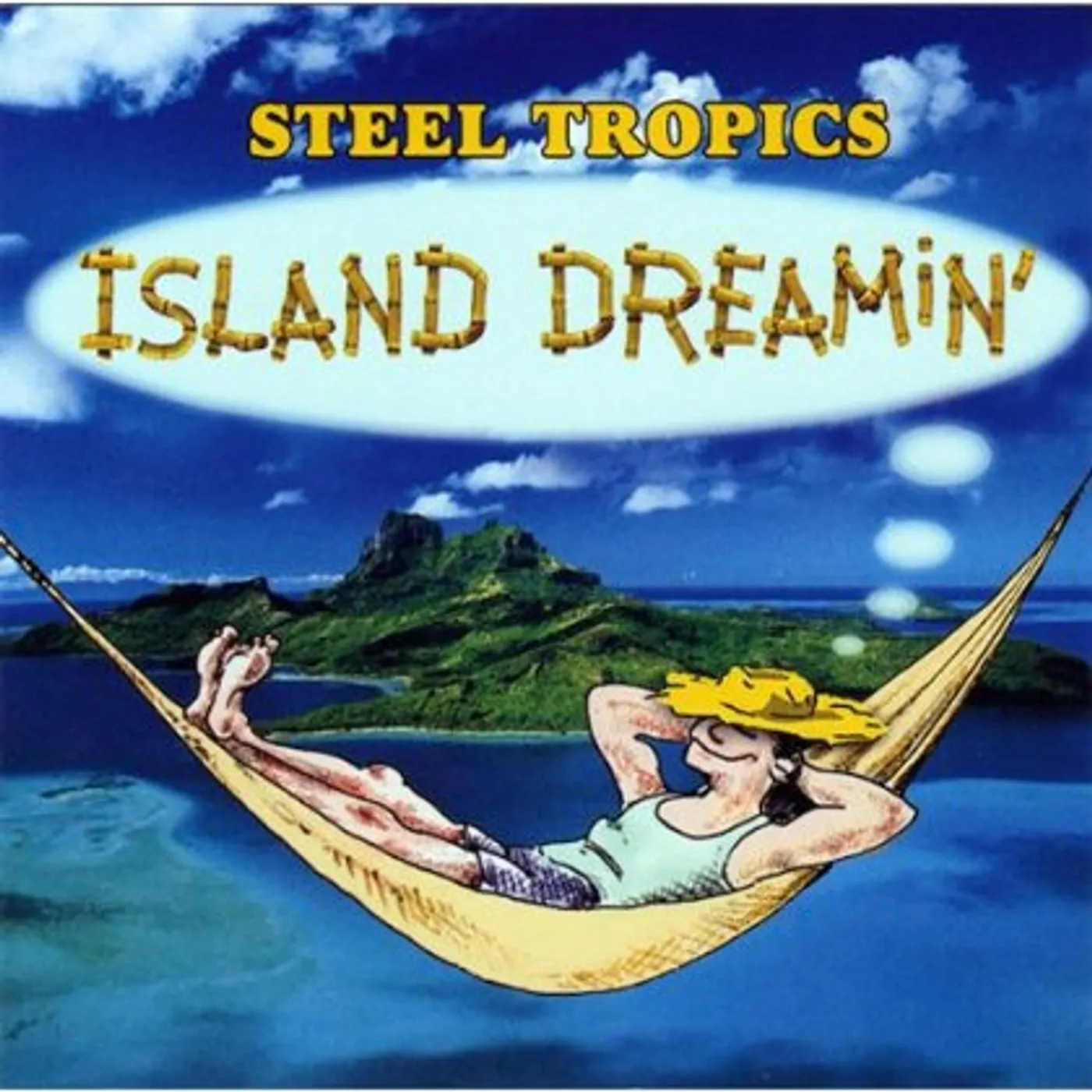 Steel Tropics ISLAND DREAMIN' CD