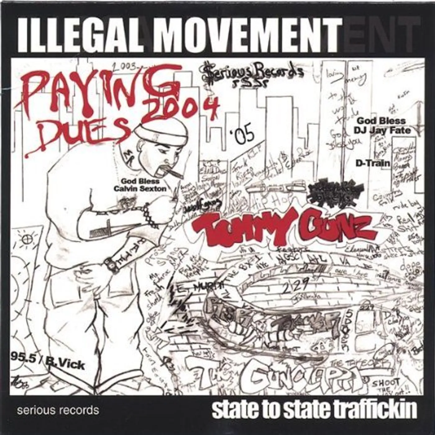 Tommy Gunz ILLEGAL MOVEMENT STATE STATE TRAFFICKIN CD