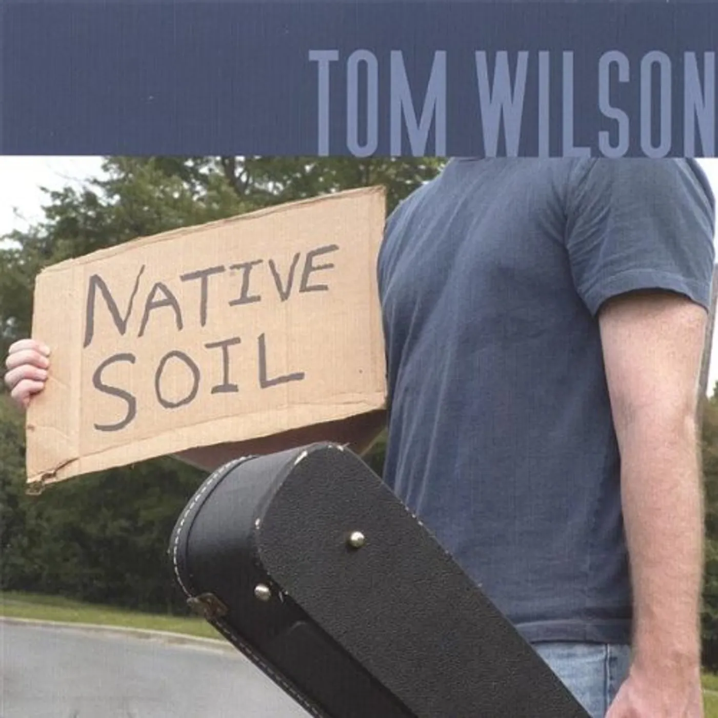 Tom Wilson NATIVE SOIL CD