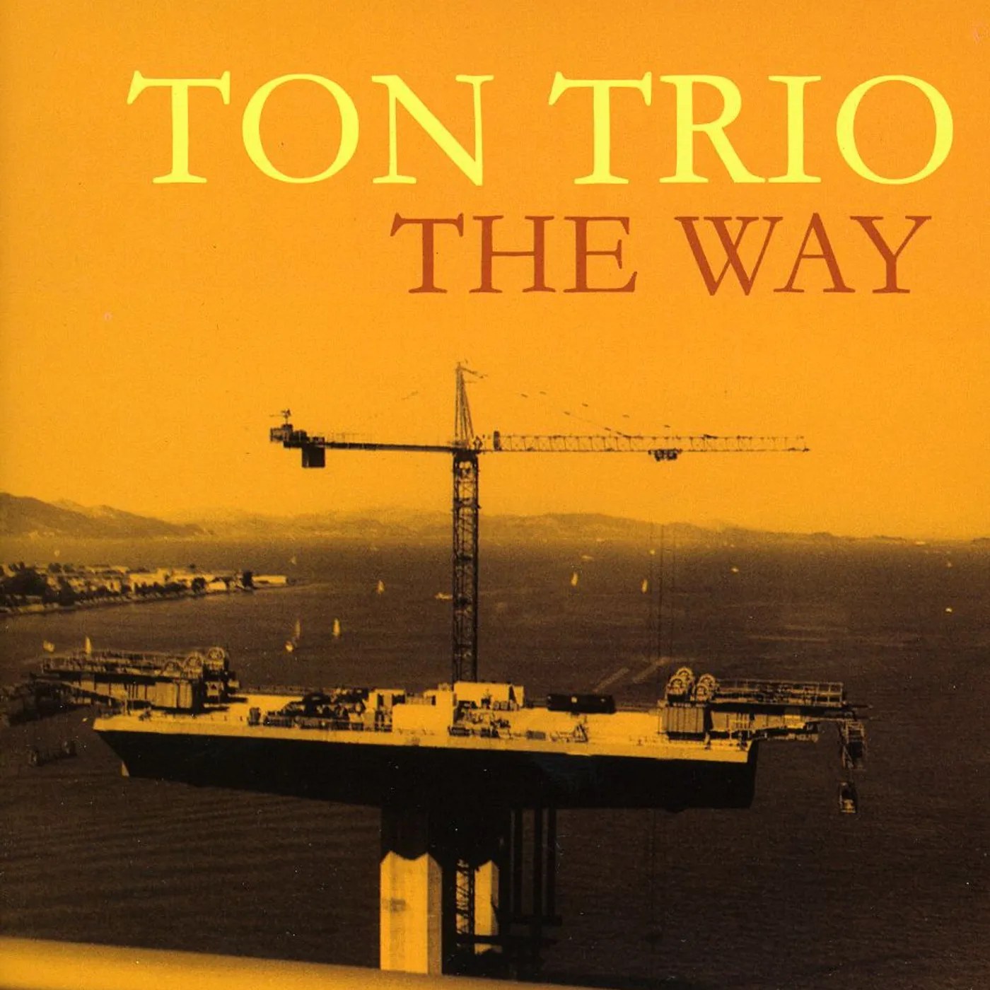 Ton Trio WAY CD