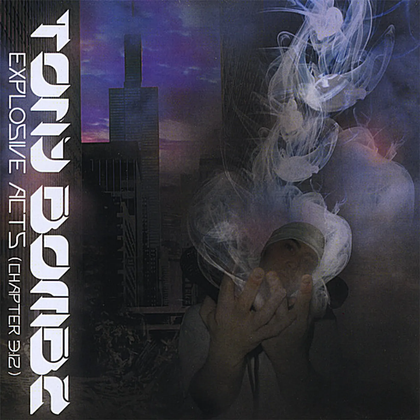 Tony Bombz EXPLOSIVE ACTS (CHAPTER 3:12) CD