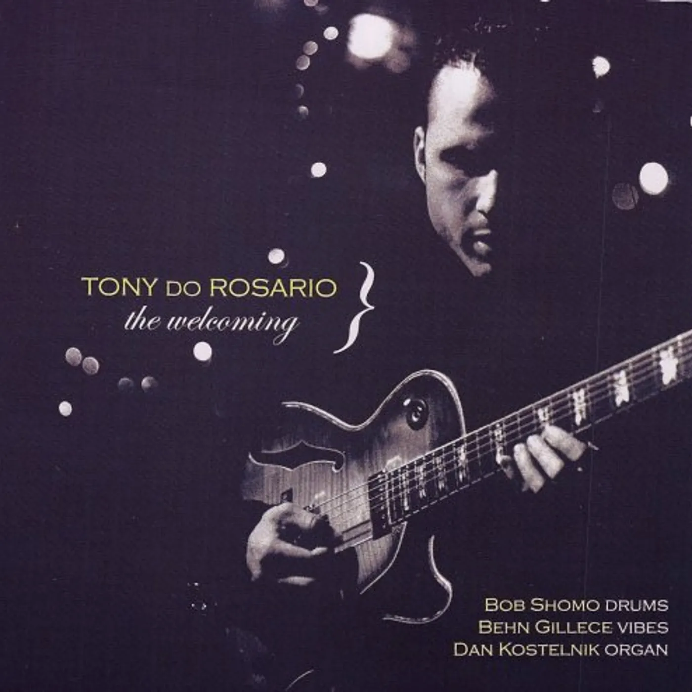 Tony Do Rosario WELCOMING CD