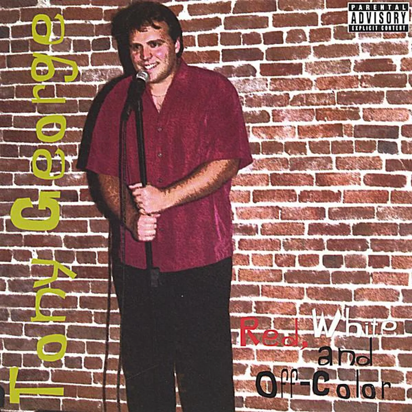 Tony George RED WHITE & OFF-COLOR CD