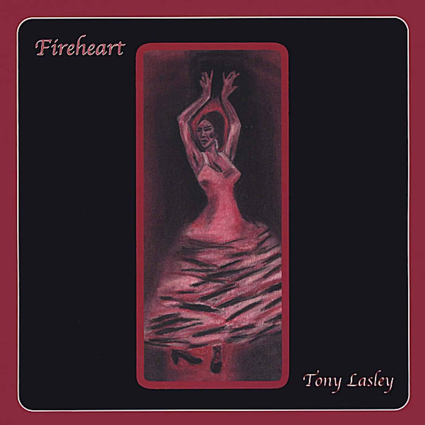 Tony Lasley FIREHEART CD