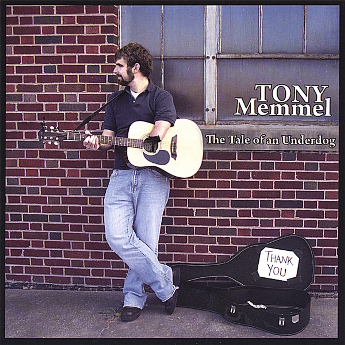 Tony Memmel TALE OF AN UNDERDOG CD