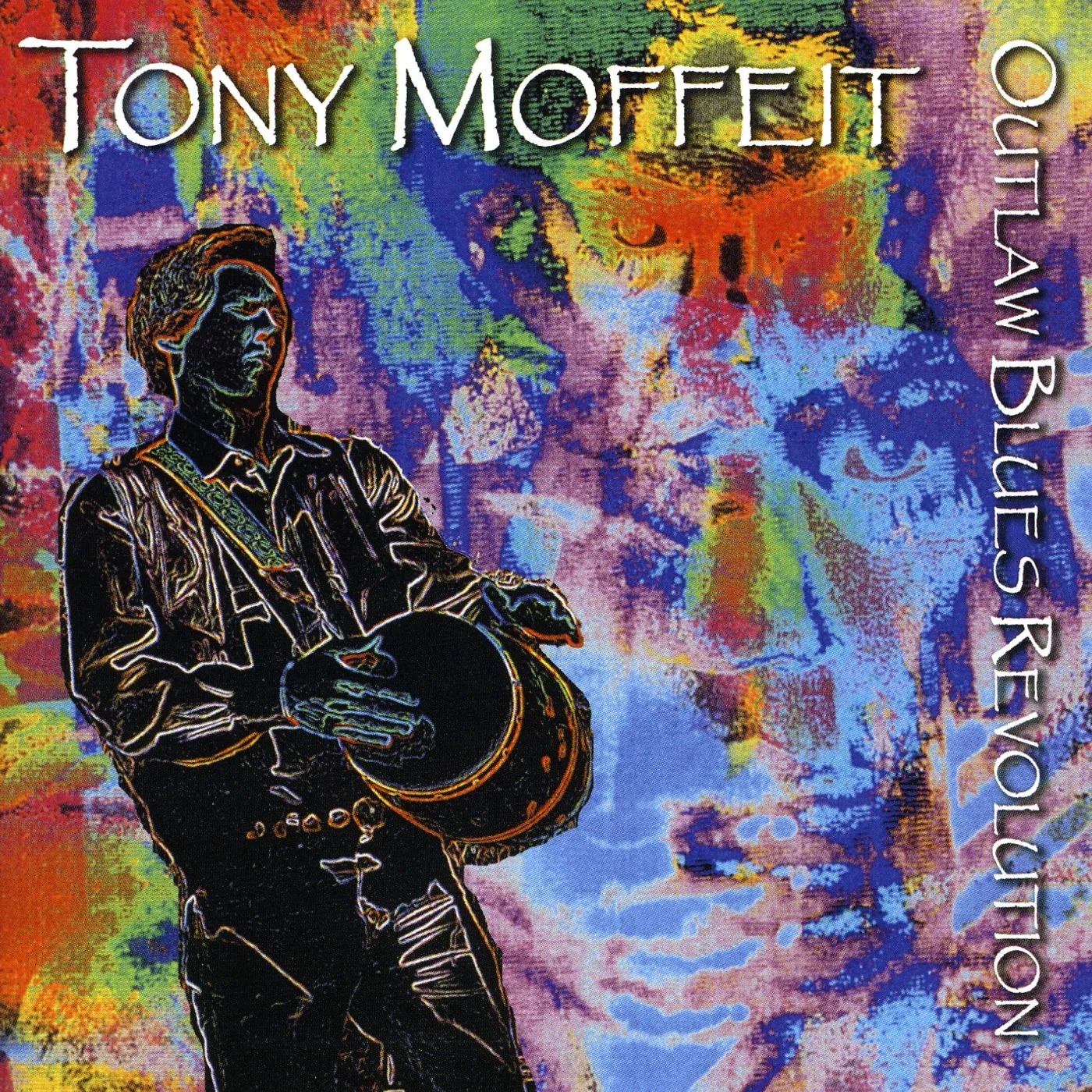 Tony Moffeit OUTLAW BLUES REVOLUTION CD