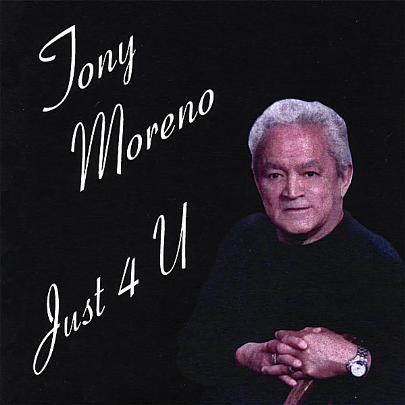Tony Moreno JUST 4 U CD