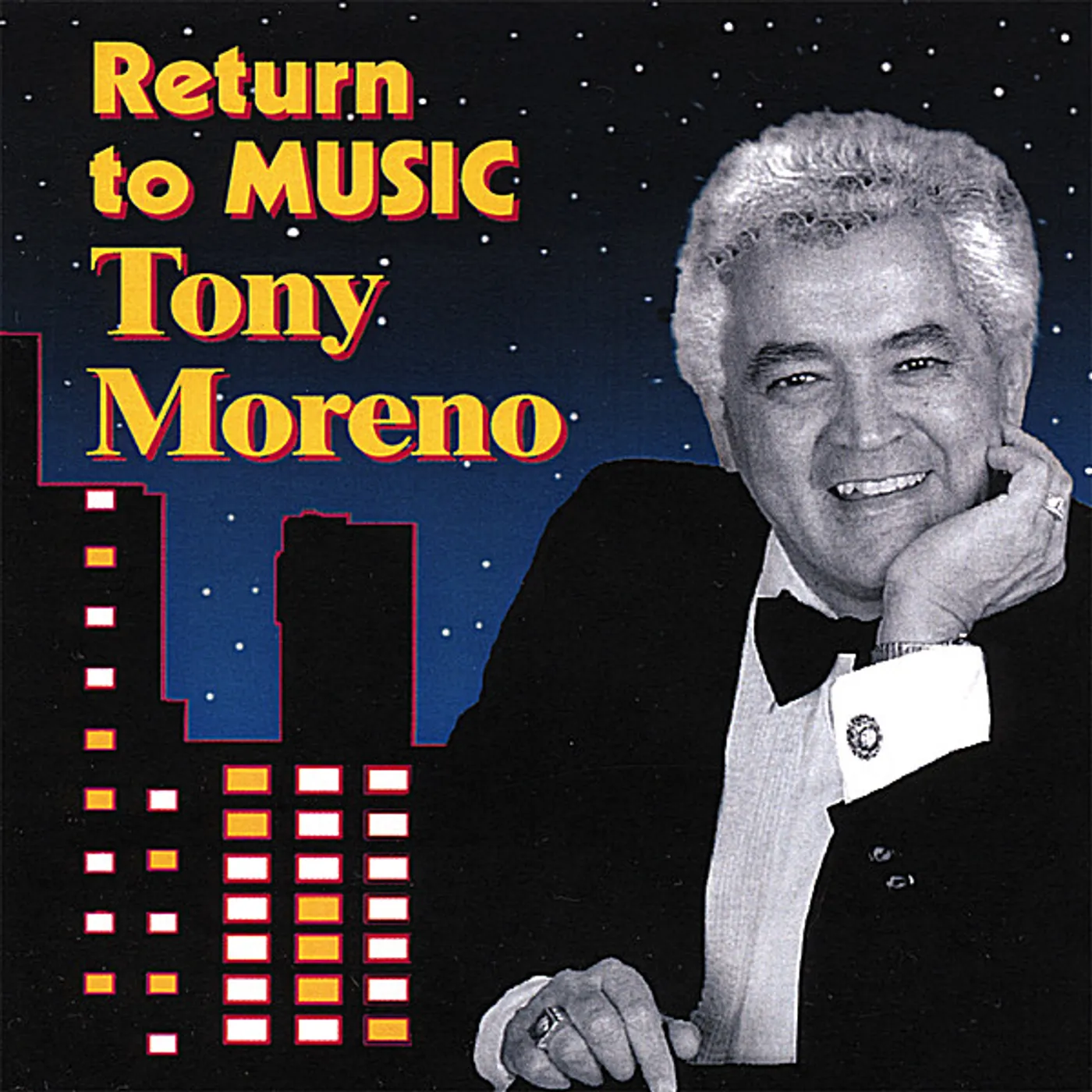 Tony Moreno I RETURN TO MUSIC CD