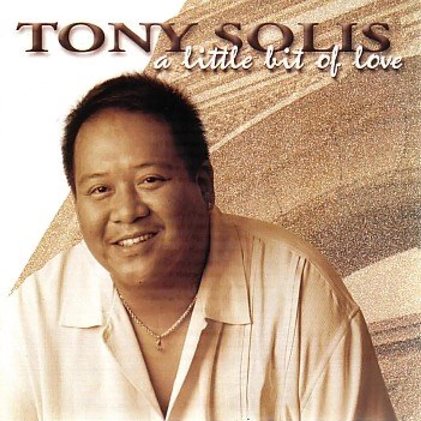 Tony Solis LITTLE BIT OF LOVE CD