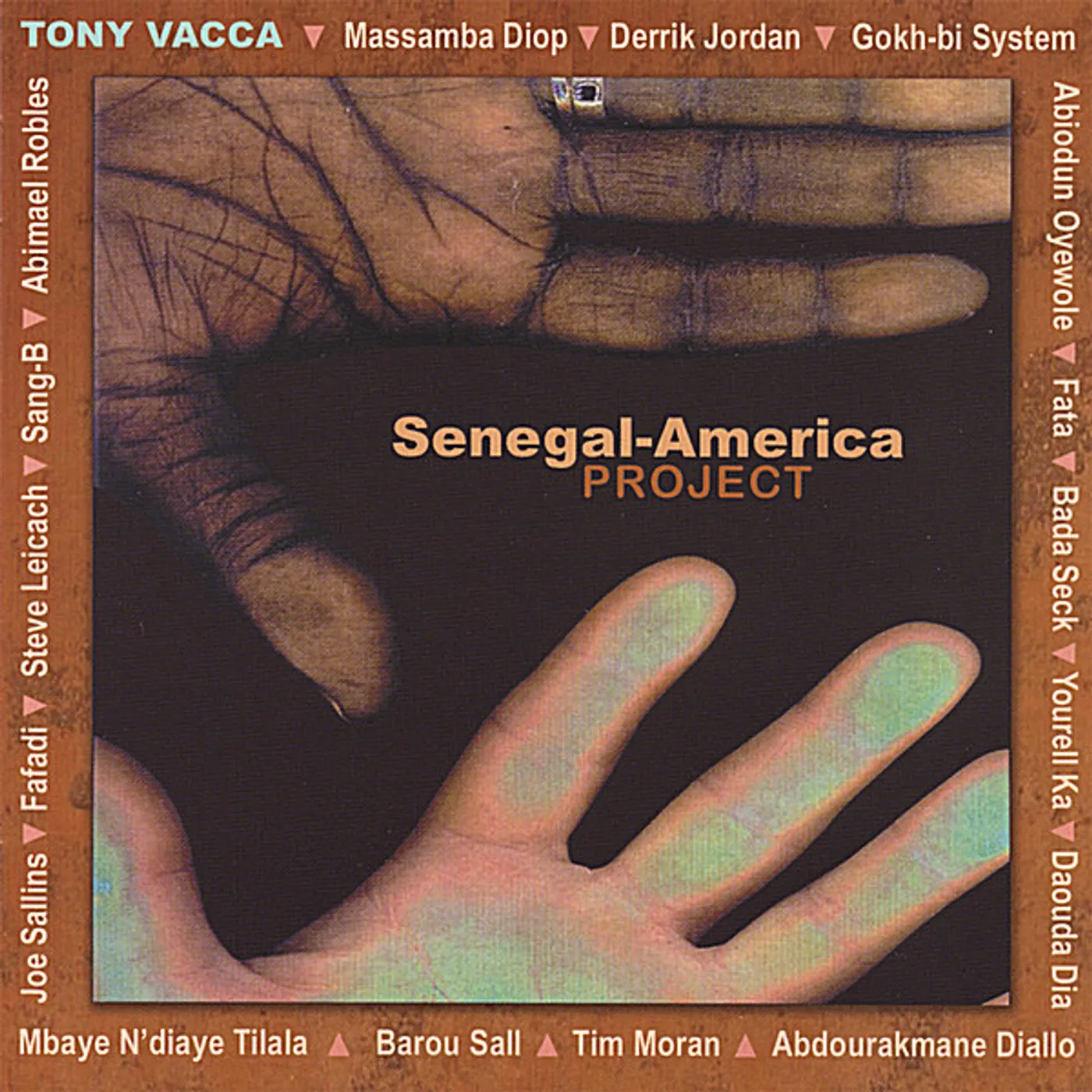 Tony Vacca SENEGAL-AMERICA PROJECT CD