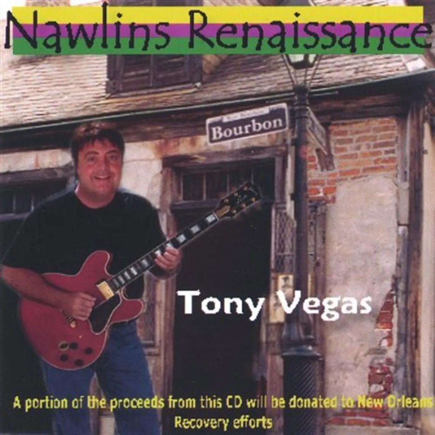 Tony Vegas NAWLINS RENAISSANCE CD