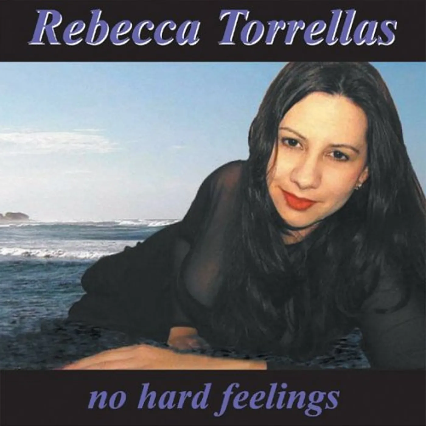 Rebecca Torrellas NO HARD FEELINGS CD