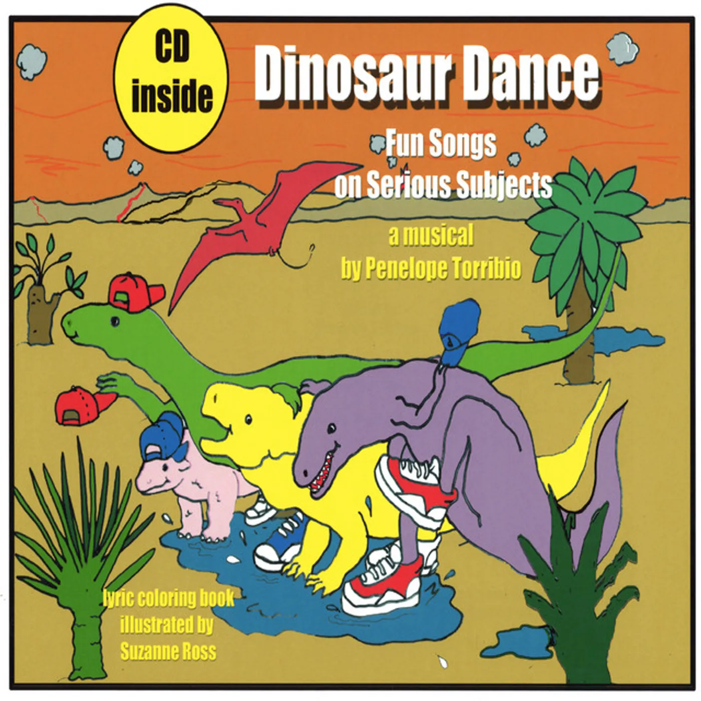 Penelope Torribio DINOSAUR DANCE FUN SONGS ON SERIOUS SUBJECTS CD