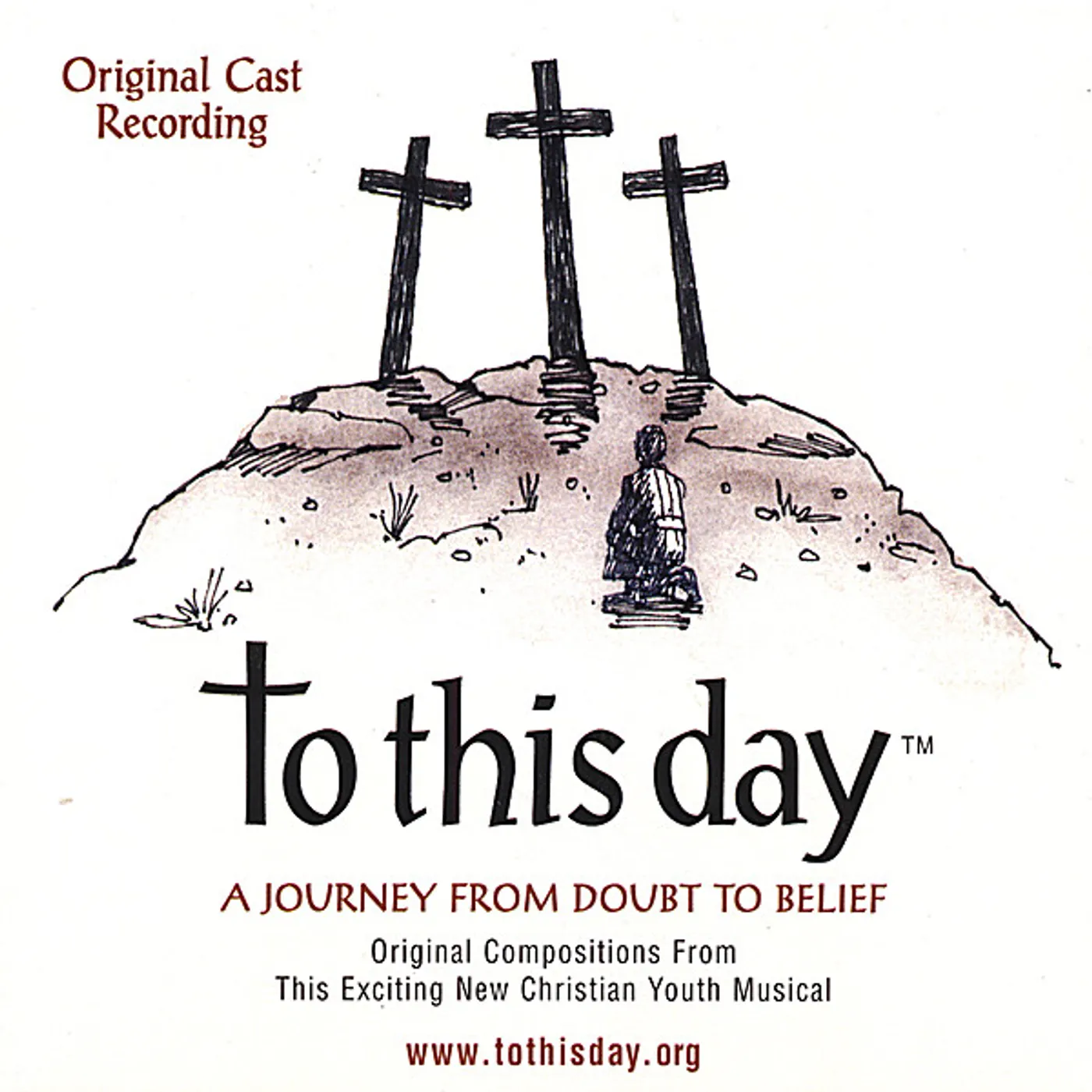 TO THIS DAYA JOURNEY FROM DOUBT TO BELIEF CD