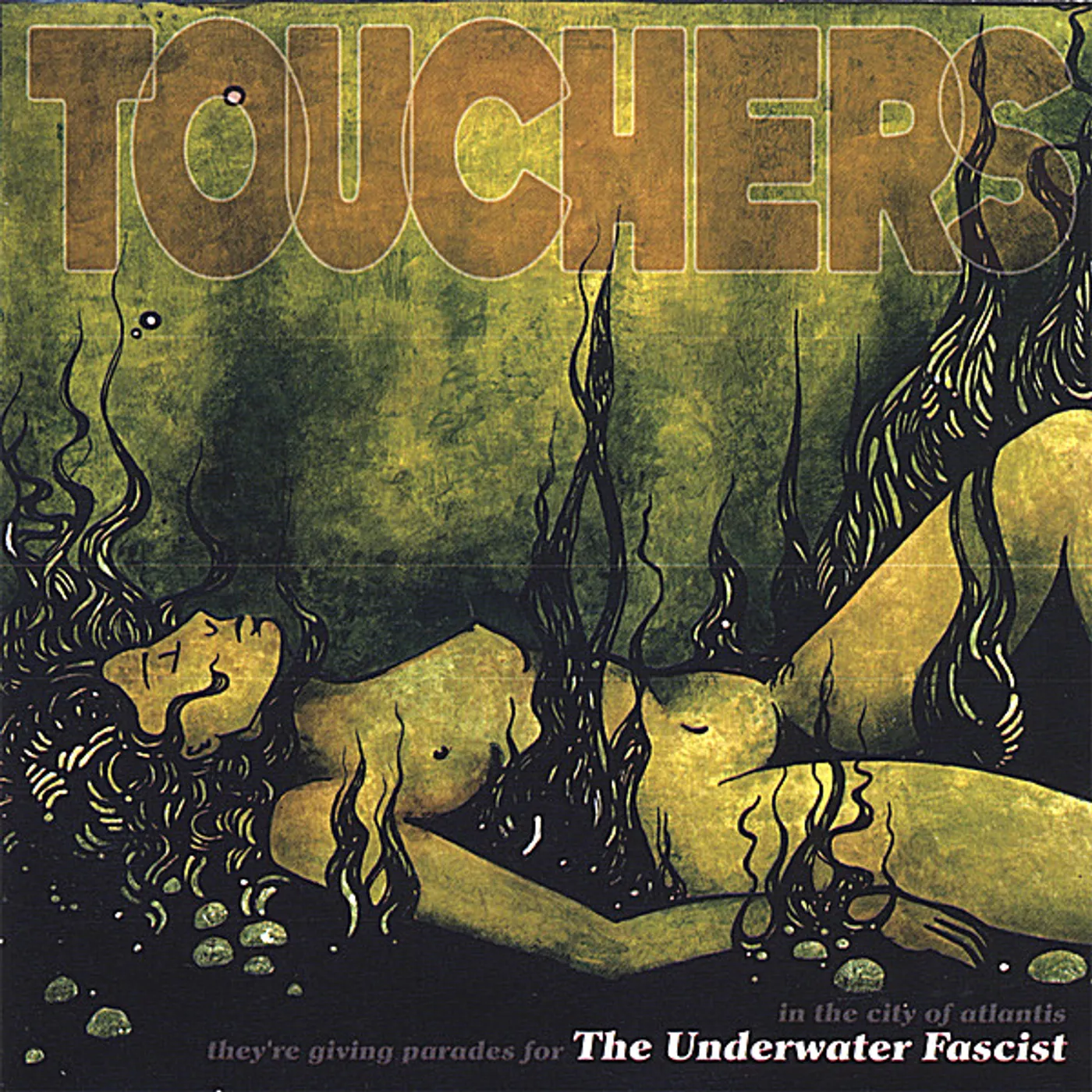 Touchers UNDERWATER FASCIST CD