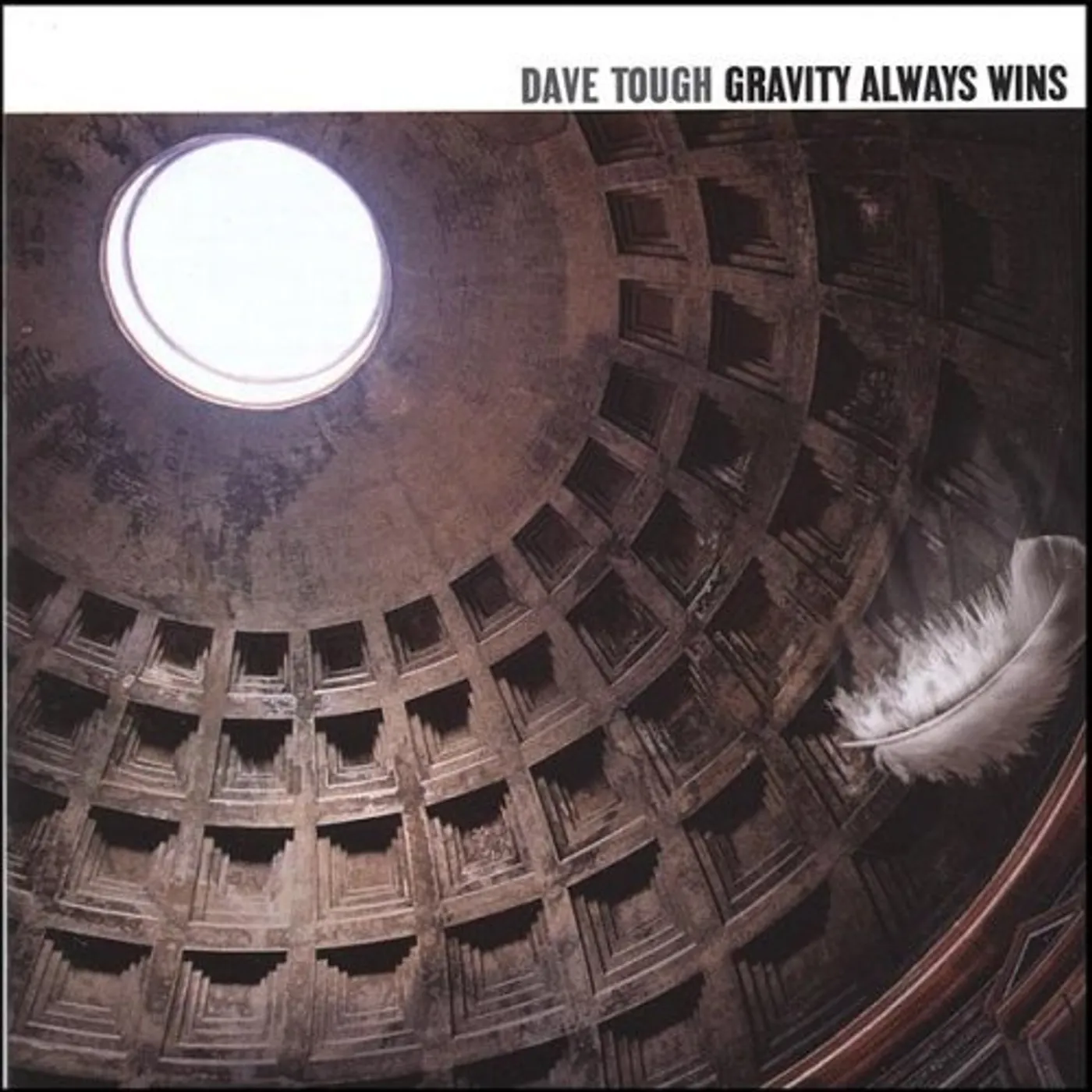Dave Tough GRAVITY ALWAYS WINS CD